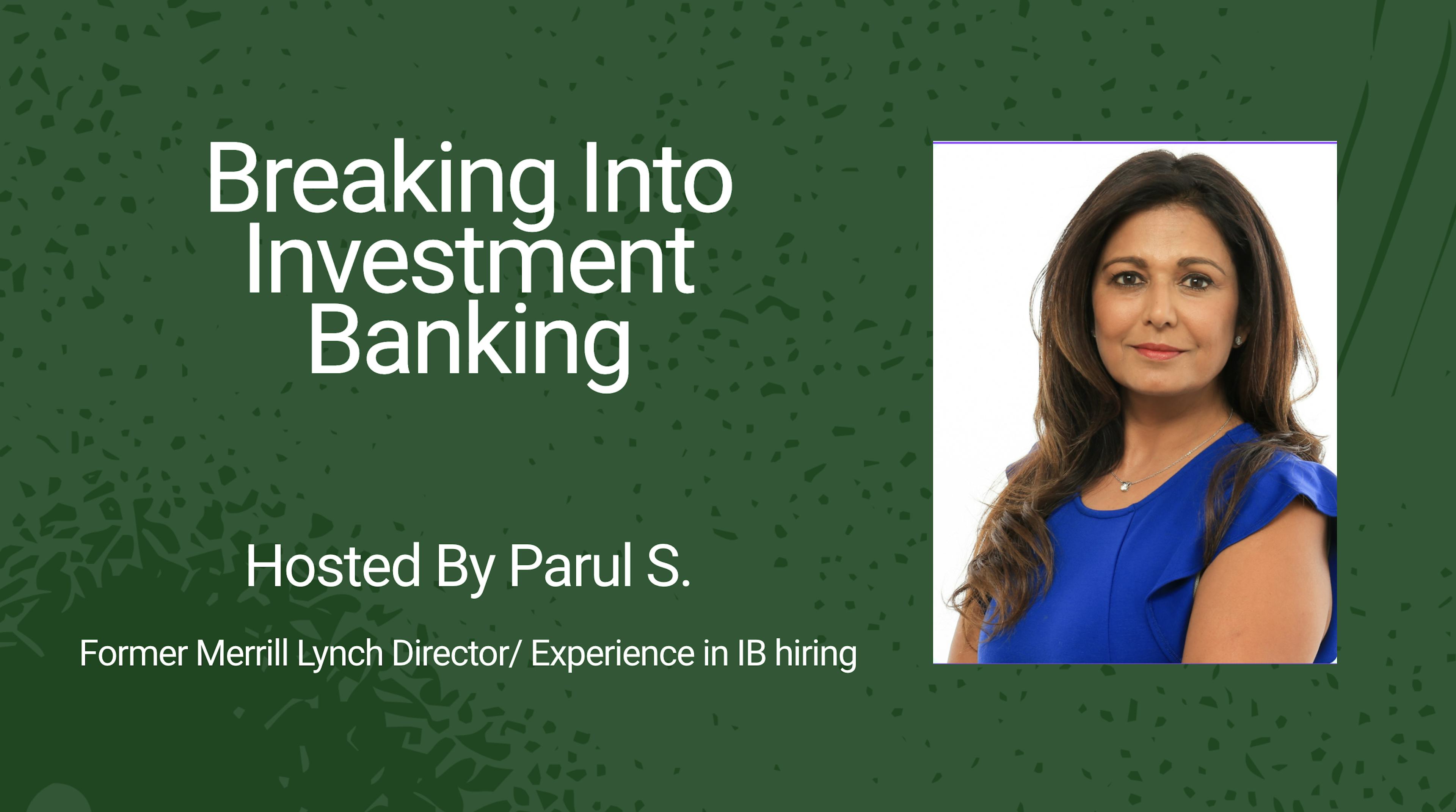 Breaking Into Investment Banking
