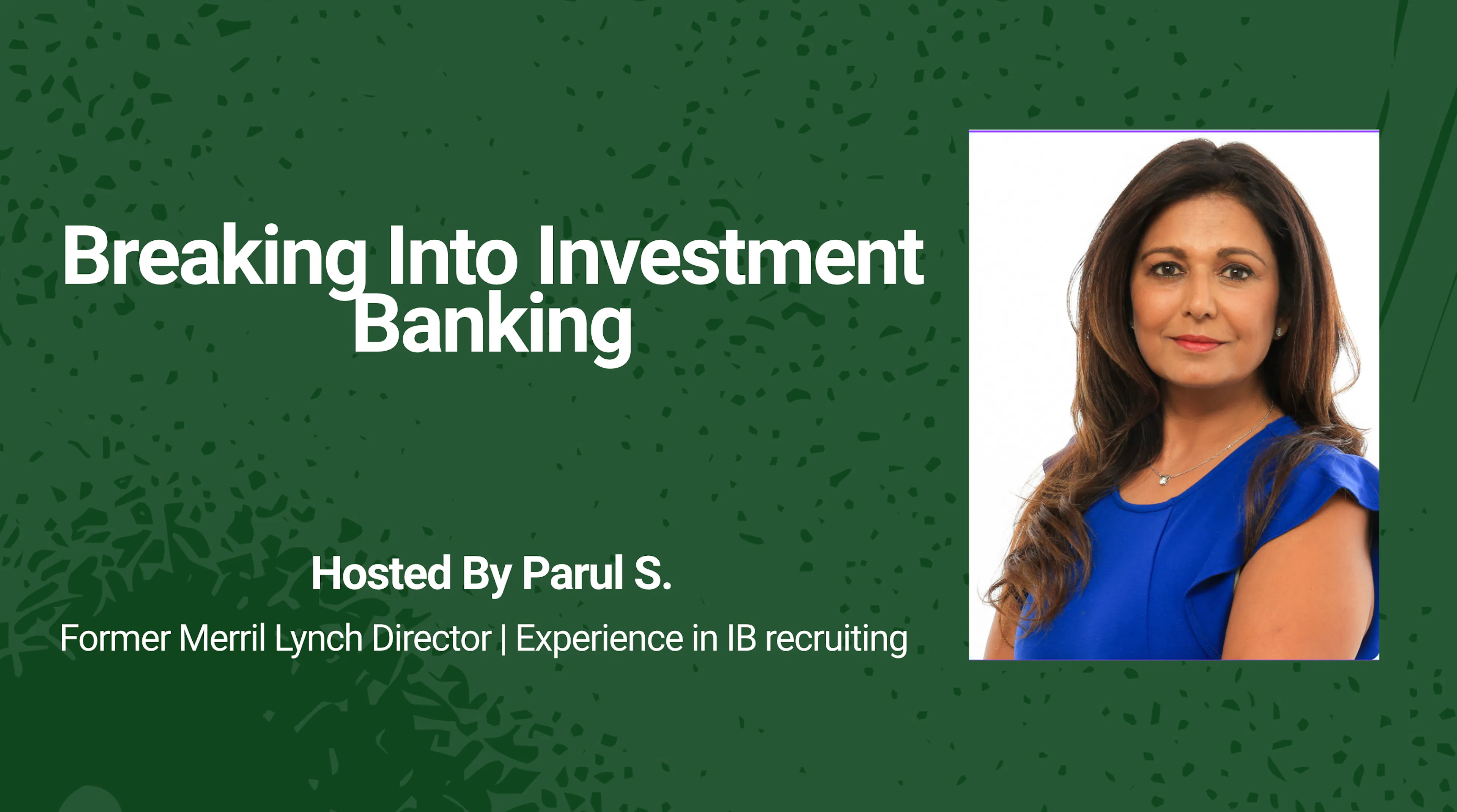 Breaking Into Investment Banking