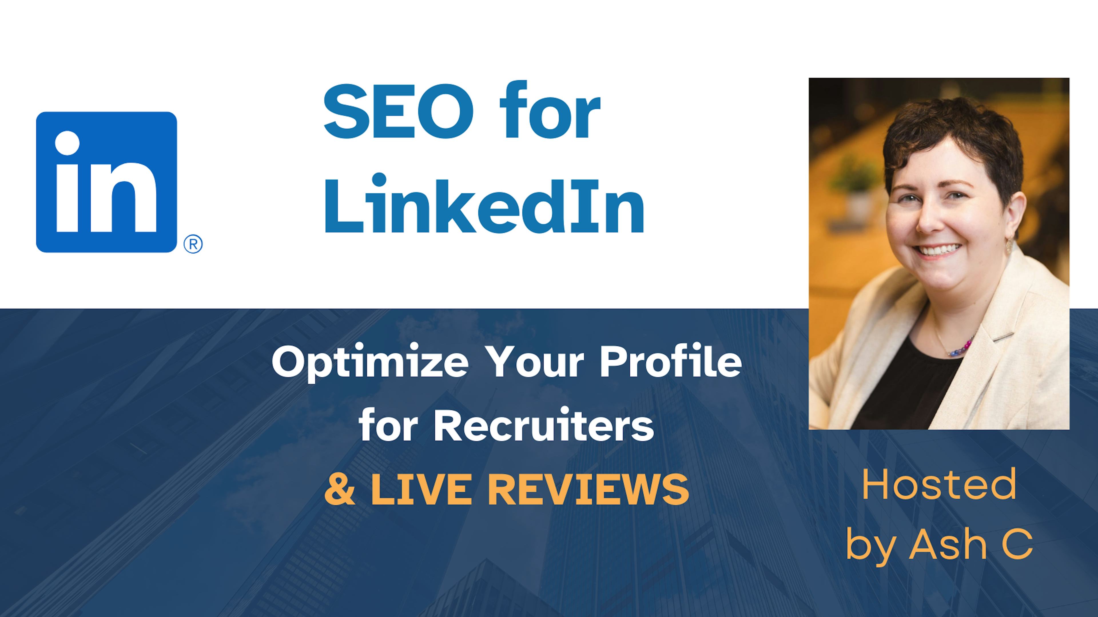 SEO for LinkedIn: Optimize Your Profile for Recruiters
