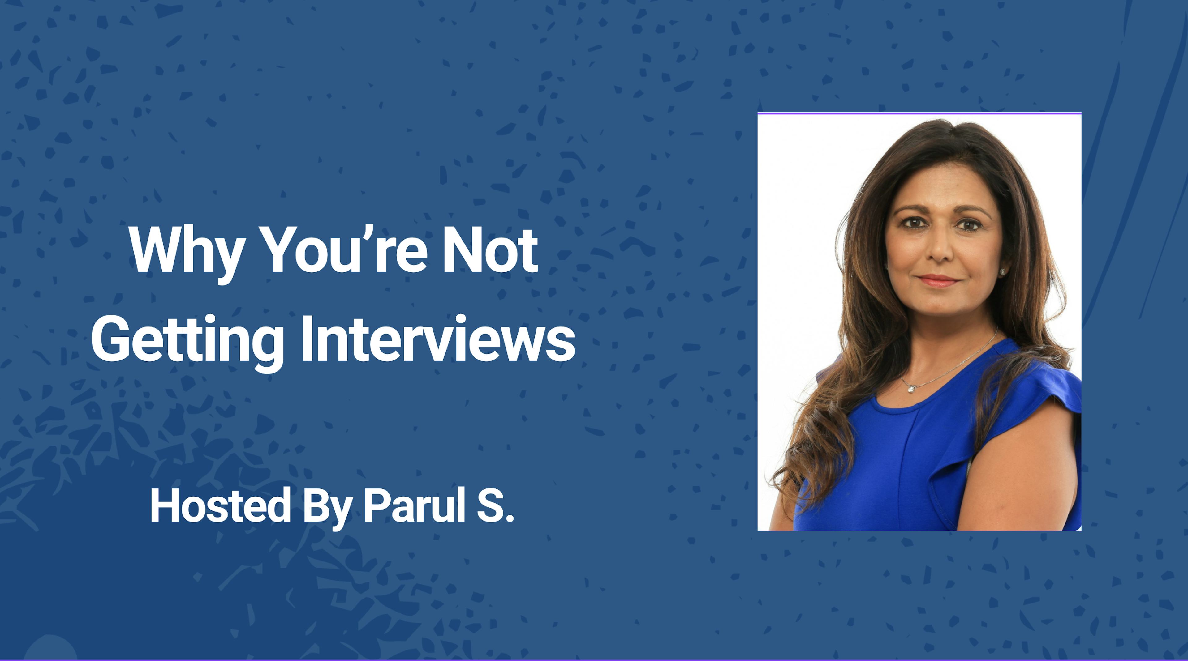 Why You’re Not Getting Interviews 