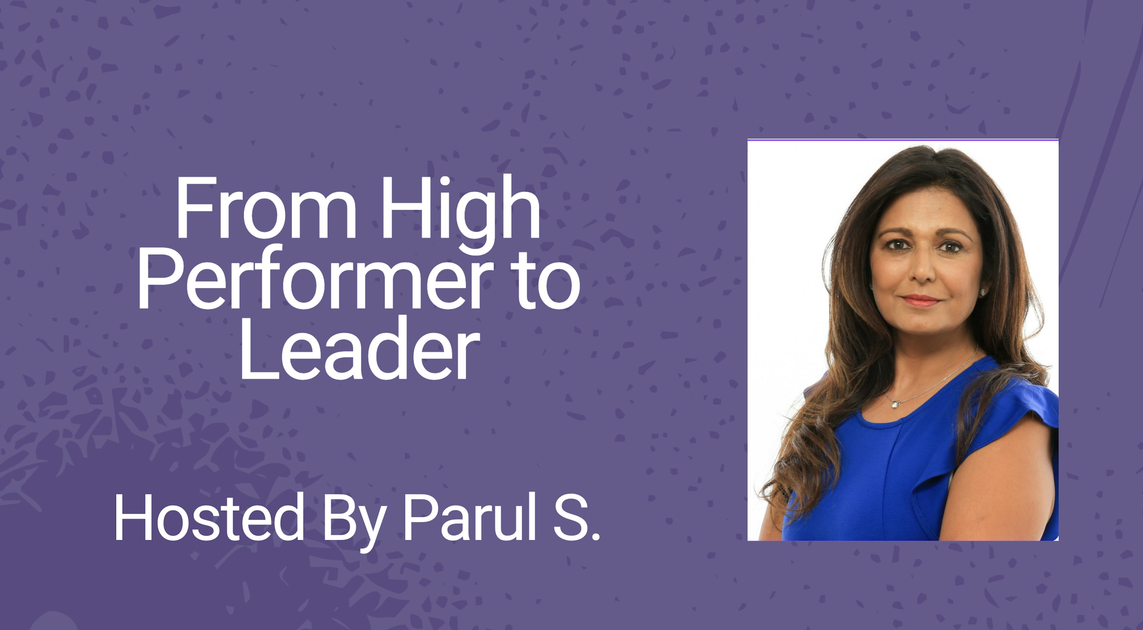 From High Performer to Leader