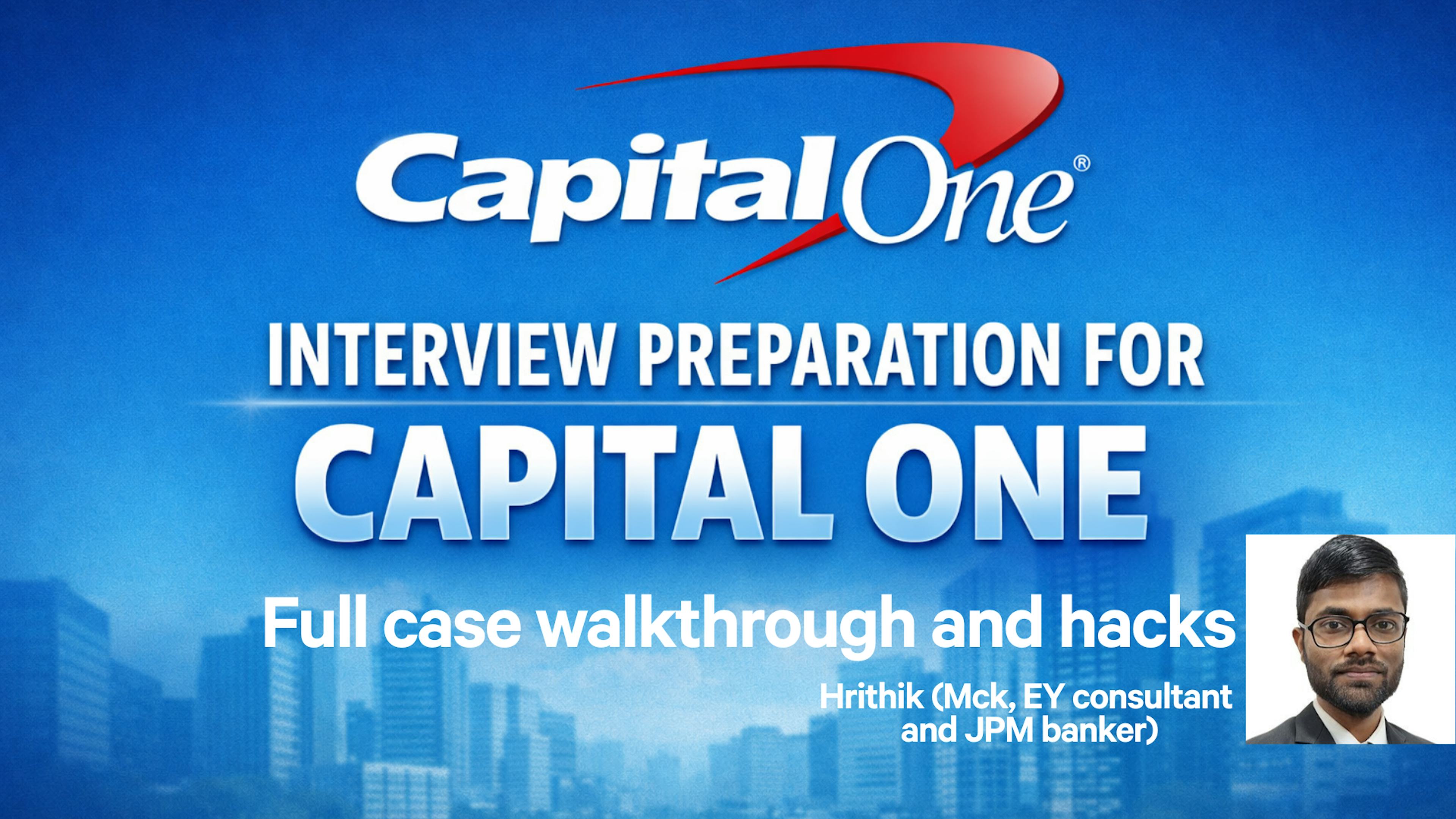 Capital One: Case walkthrough and hacks