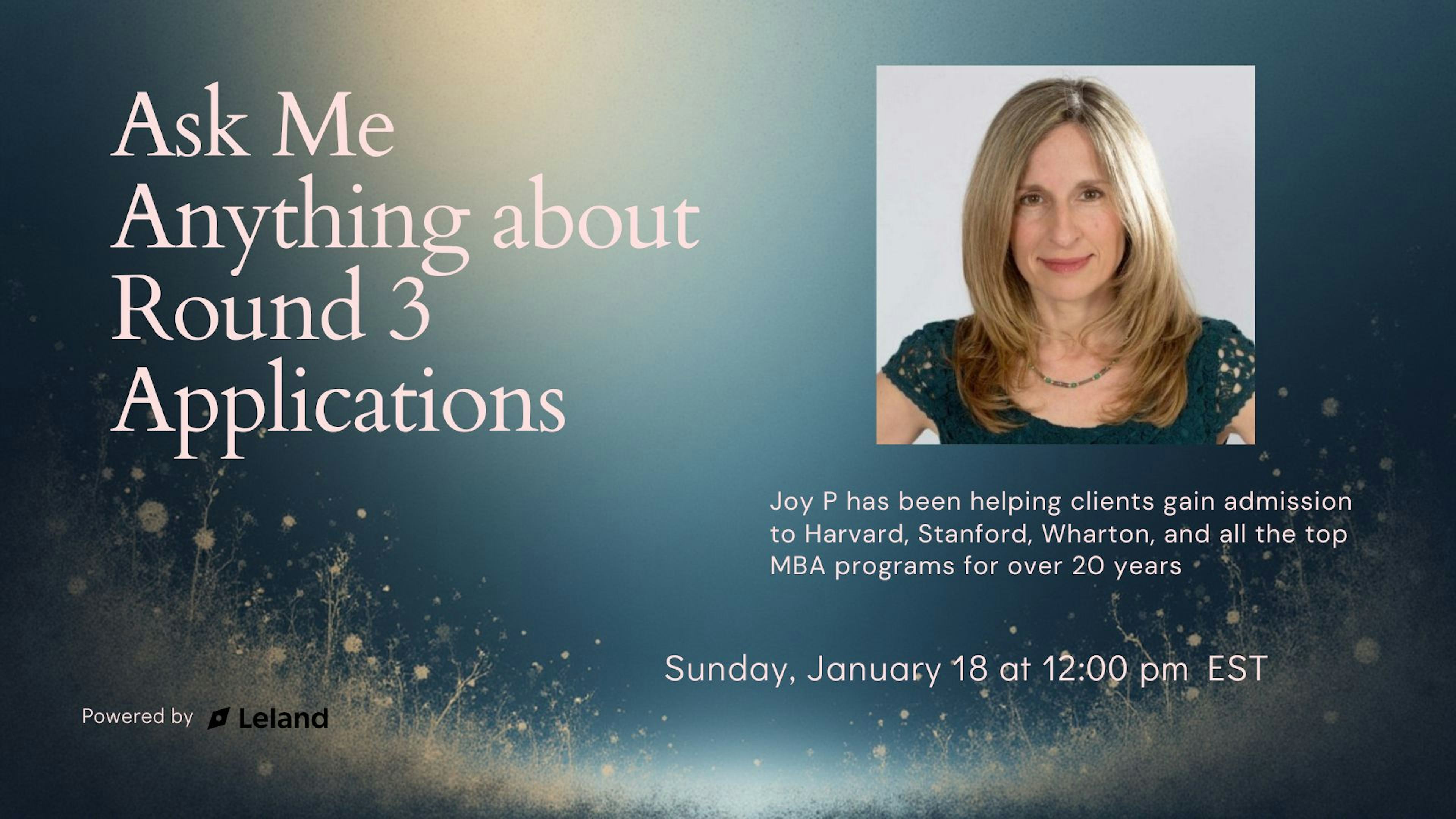 Ask Me Anything About Round 3 MBA Applications