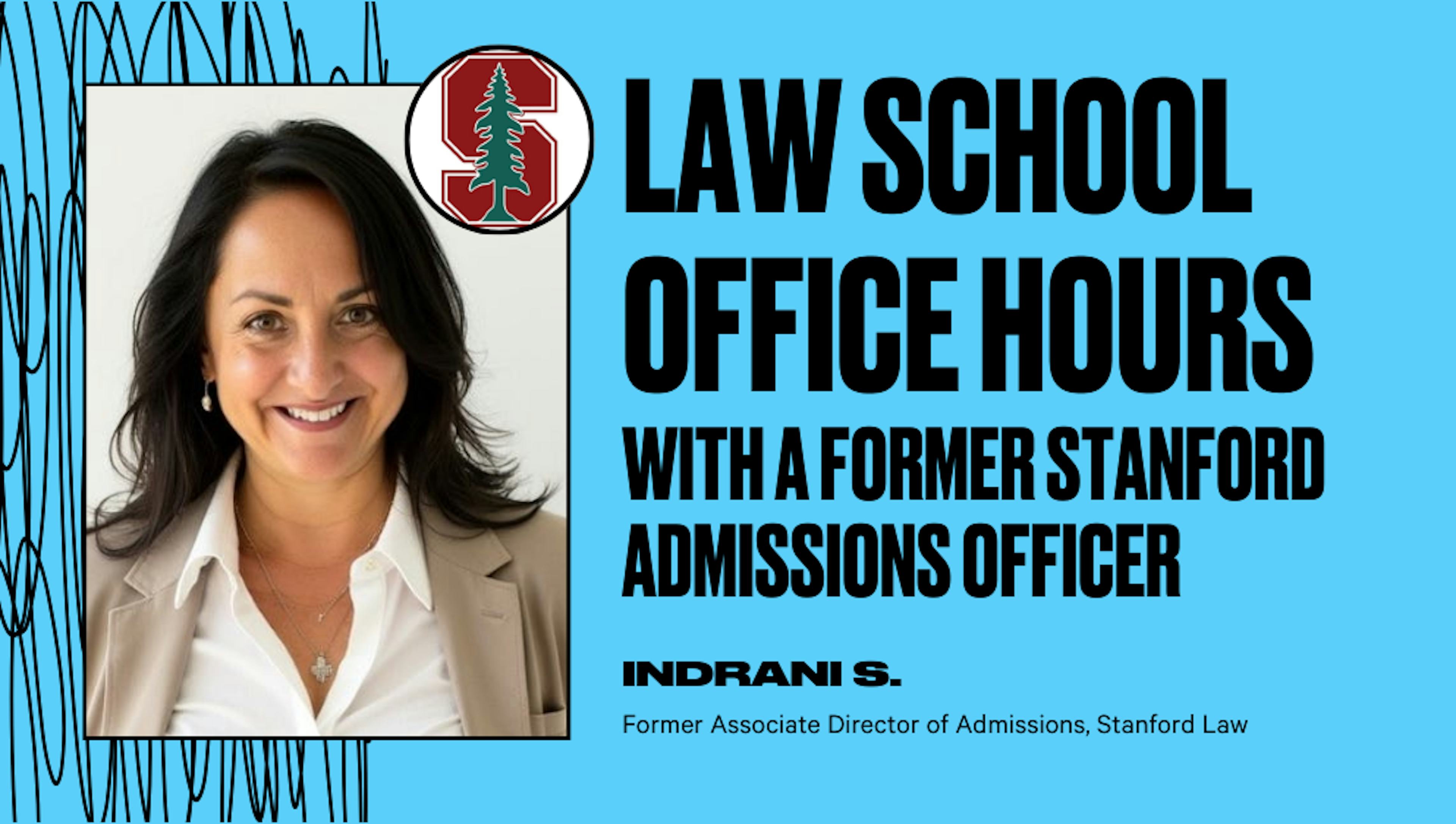 Law School App Office Hours with a Former Stanford Admissions Officer
