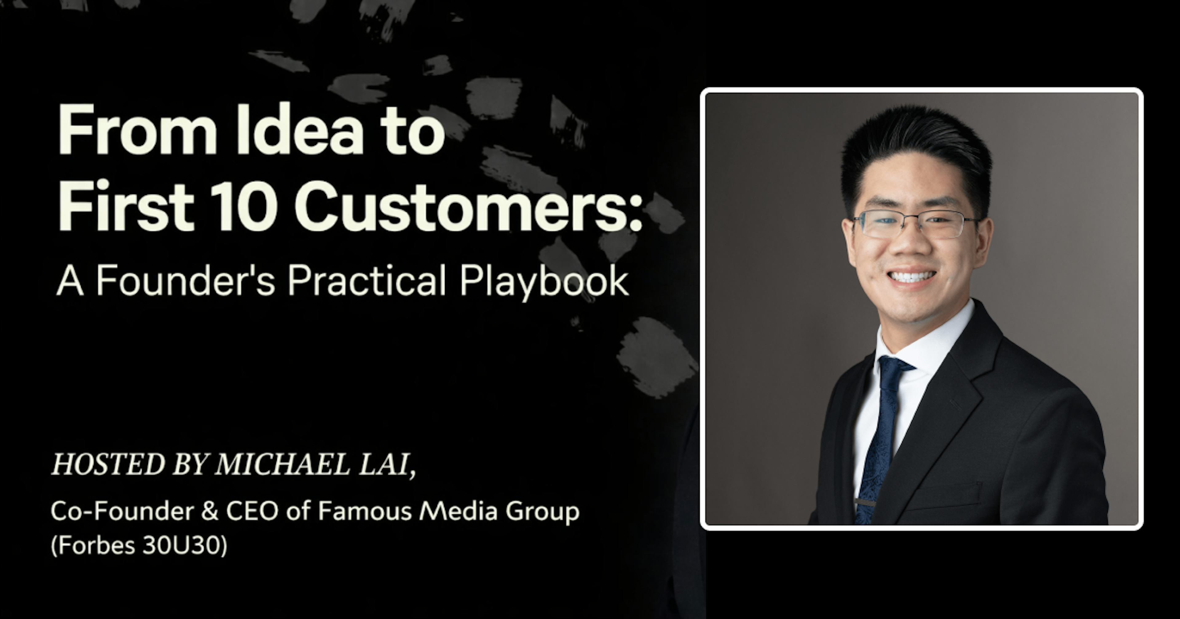 From Idea to First 10 Customers: A Founder’s Practical Playbook