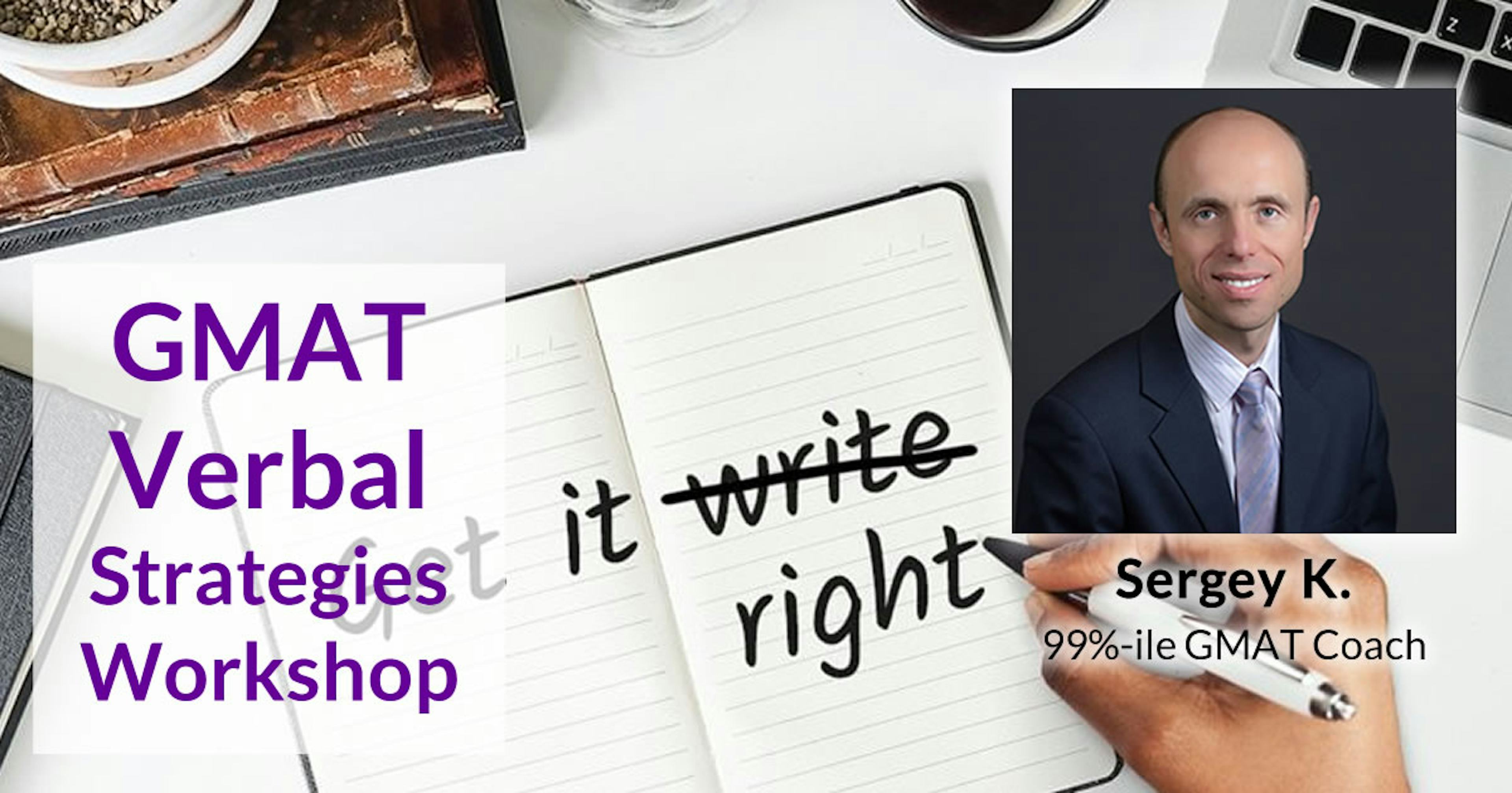 GMAT Verbal Strategies for 90% Scores