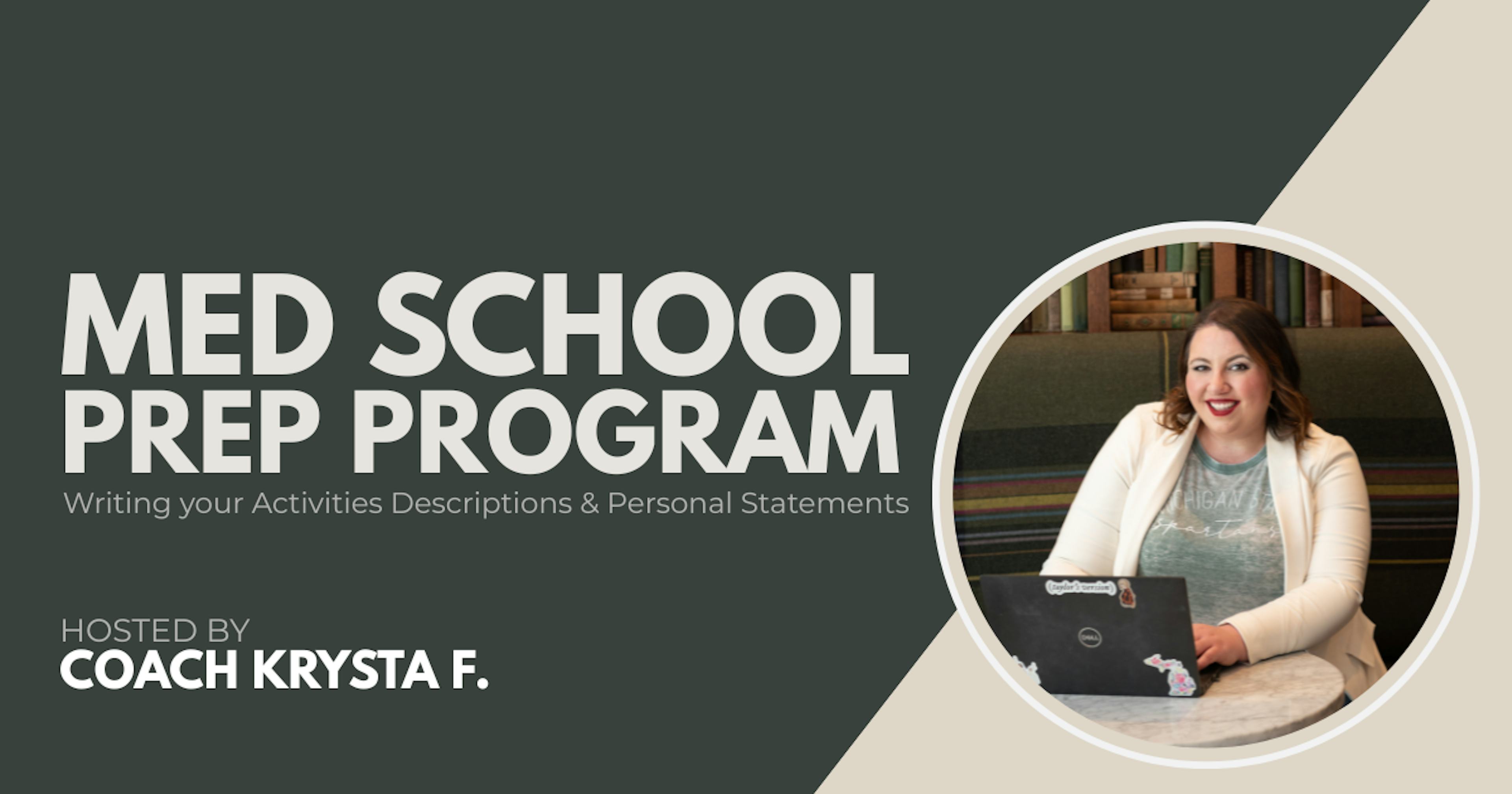 Med School Prep Program: Activities Descriptions & Personal Statements