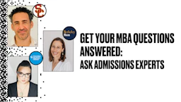 Get Your MBA Questions Answered: Ask Admissions Experts