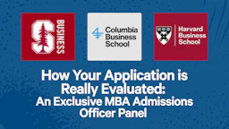 How Your Application is Really Evaluated: An Exclusive MBA Admissions Officer Panel
