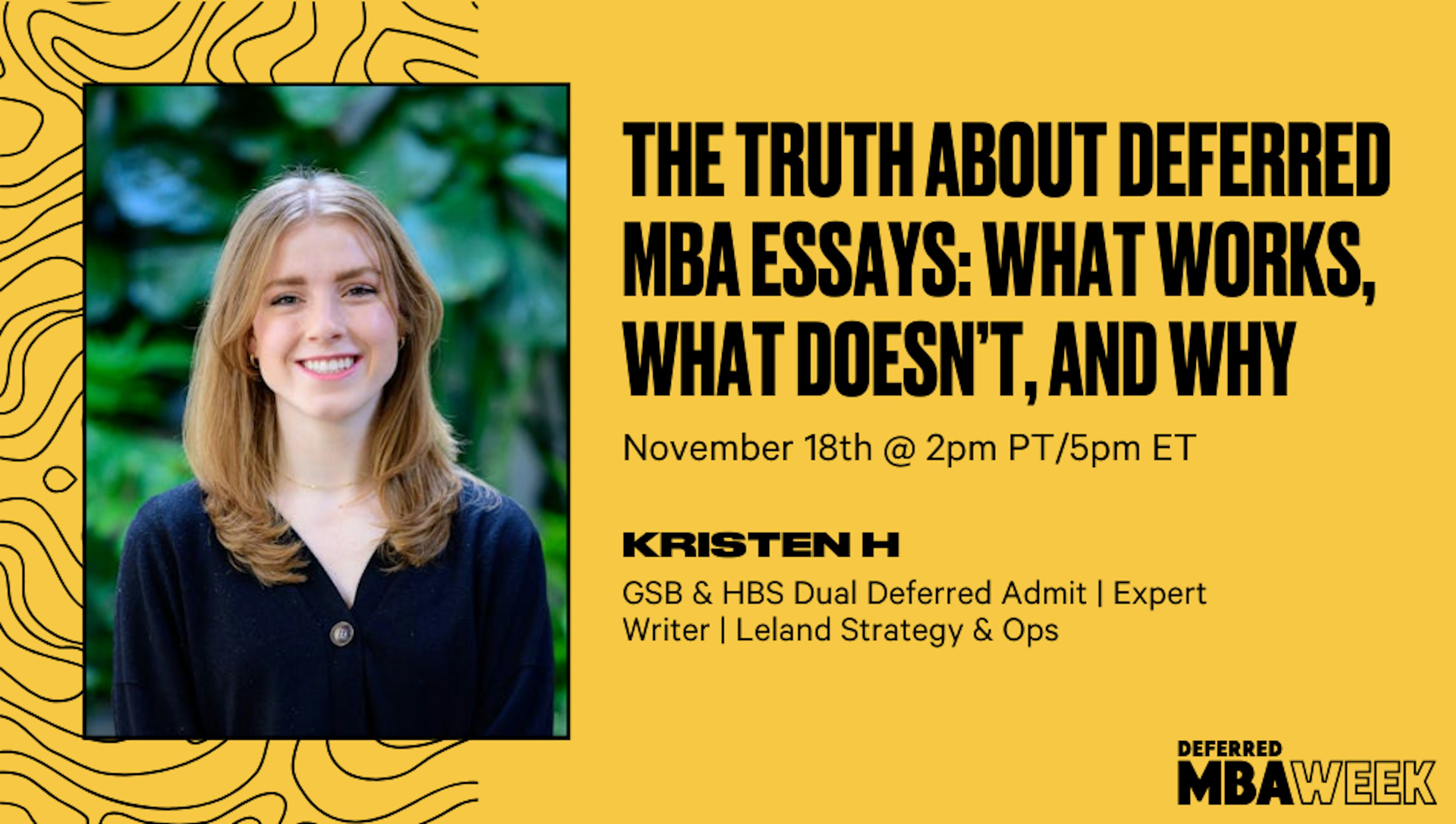 The Truth About Deferred MBA Essays: What Works, What Doesn’t, and Why