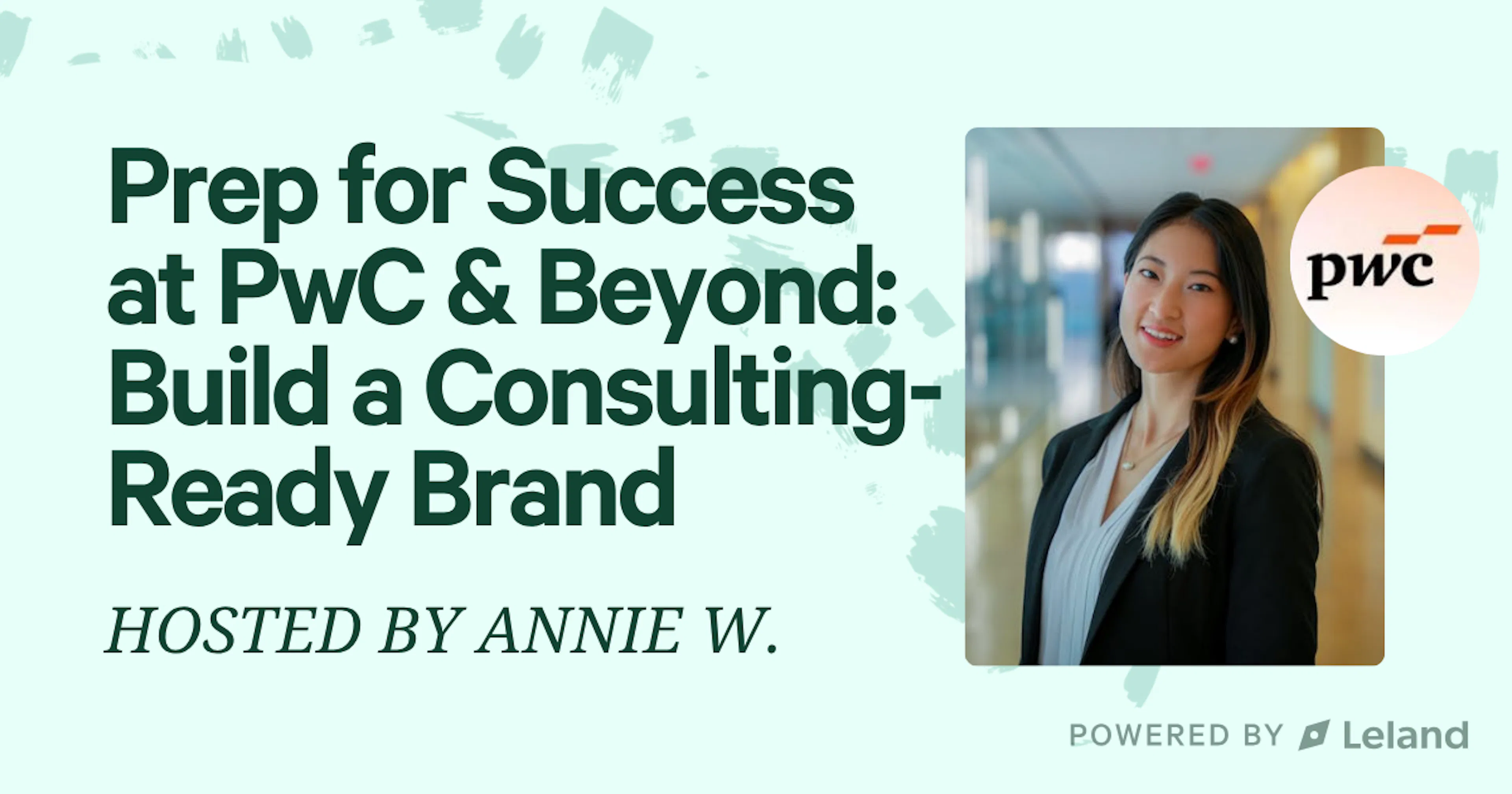 Prep for Success at PwC & Beyond: Build a Consulting-Ready Brand