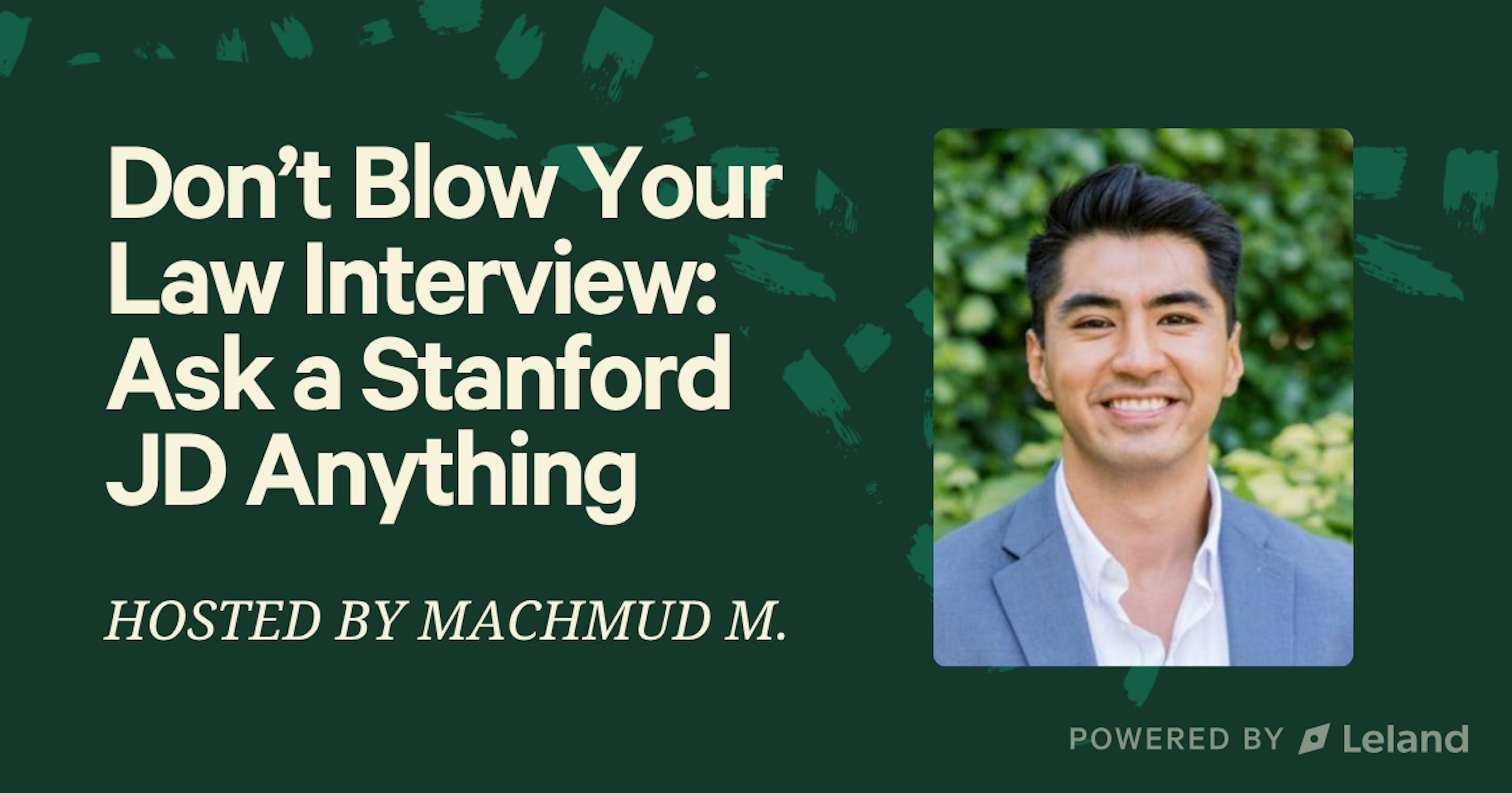 Don’t Blow Your Law Interview: Ask a Stanford JD Anything