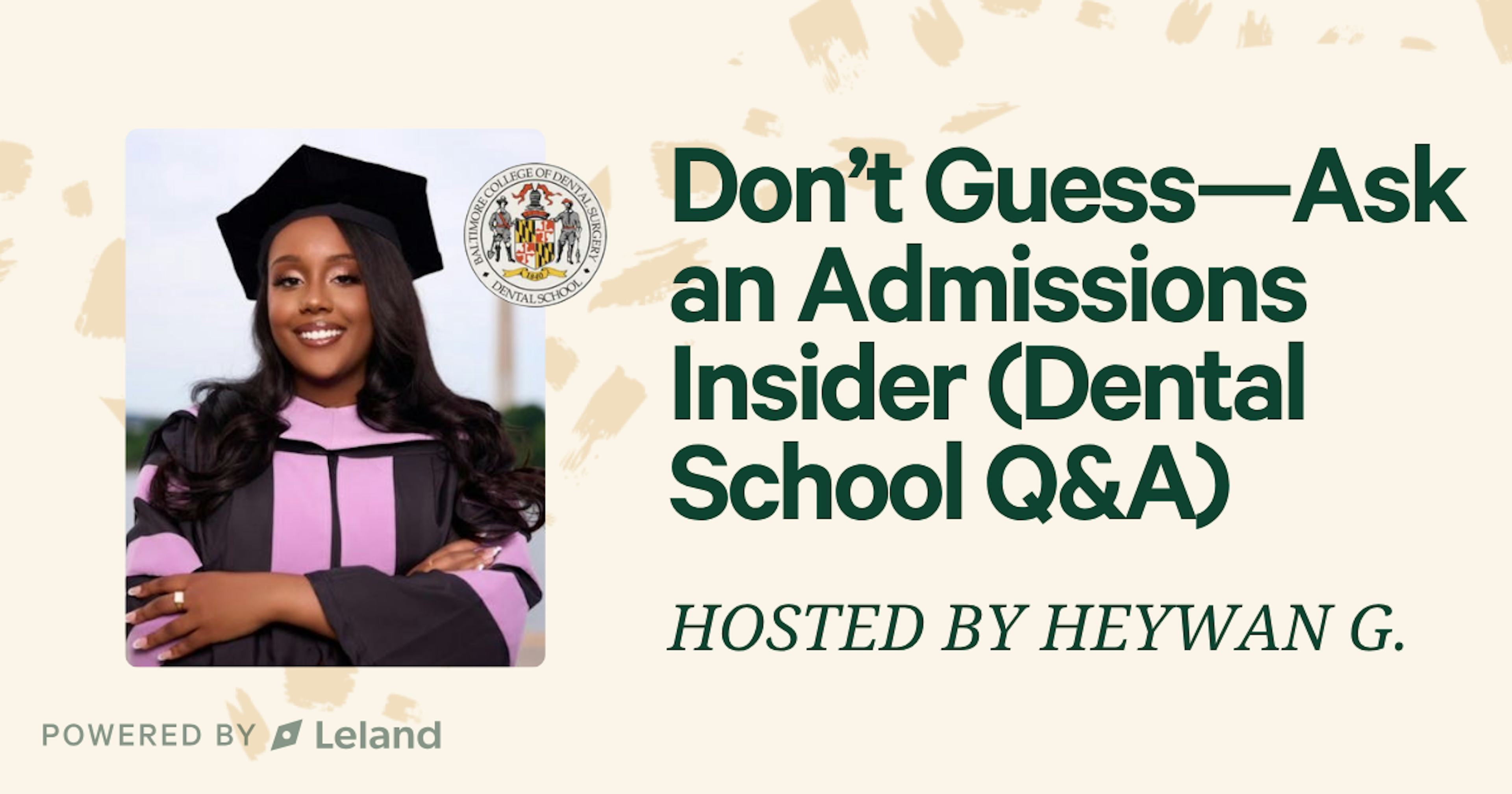 Don’t Guess—Ask an Admissions Insider (Dental School Q&A)