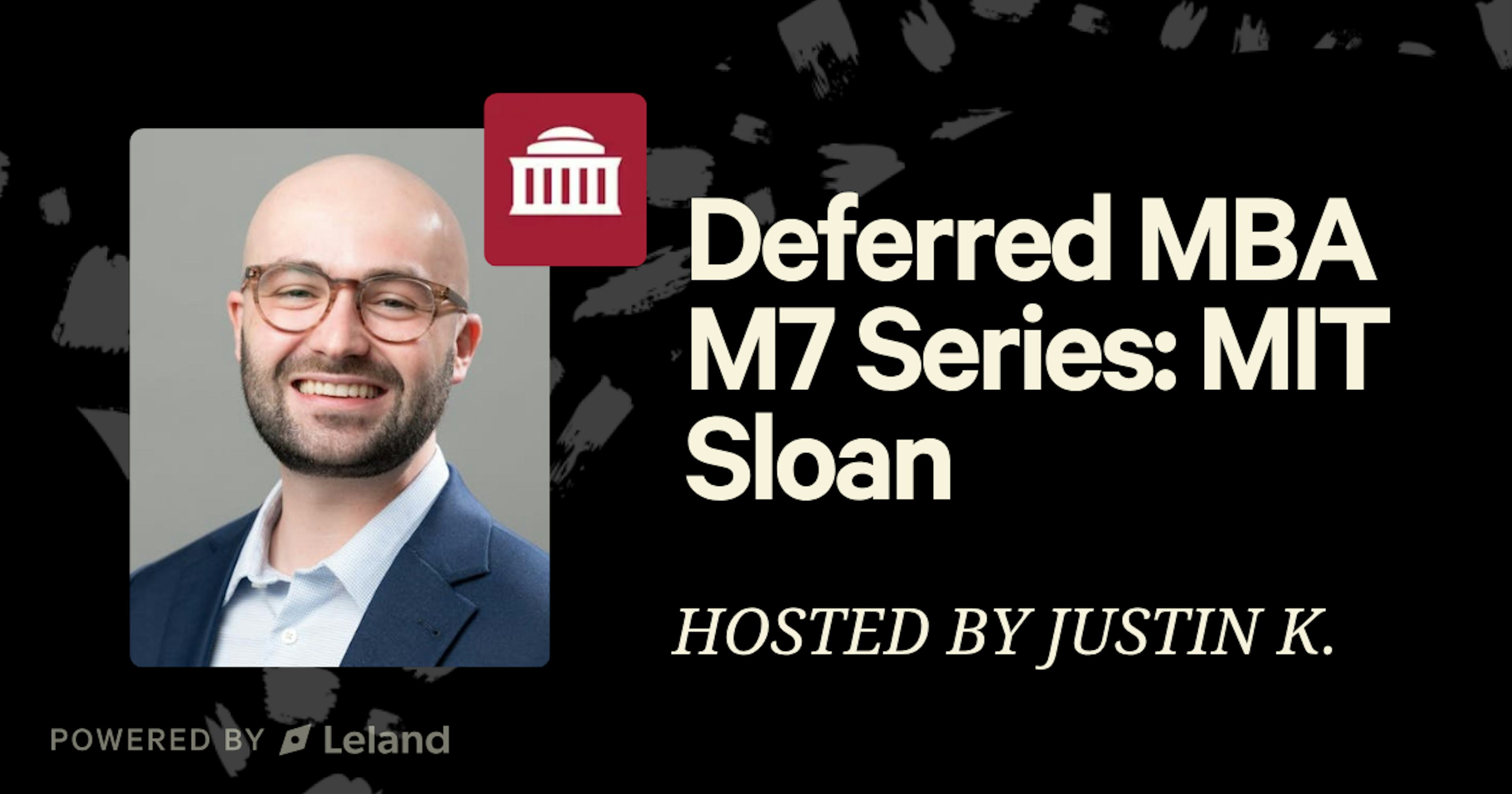 Deferred MBA M7 Series: MIT Sloan