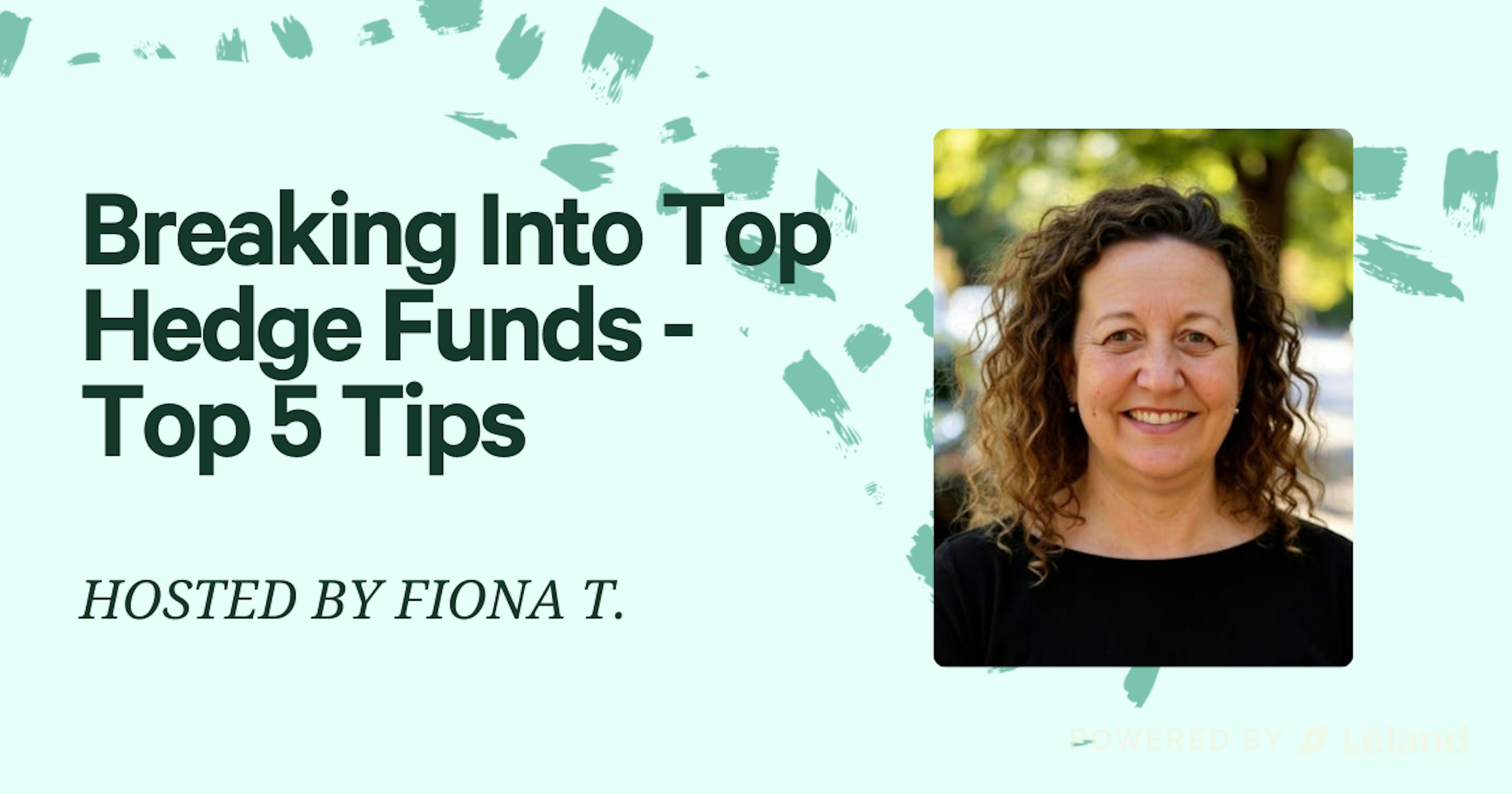 Breaking Into Top Hedge Funds -  Top 5 Tips