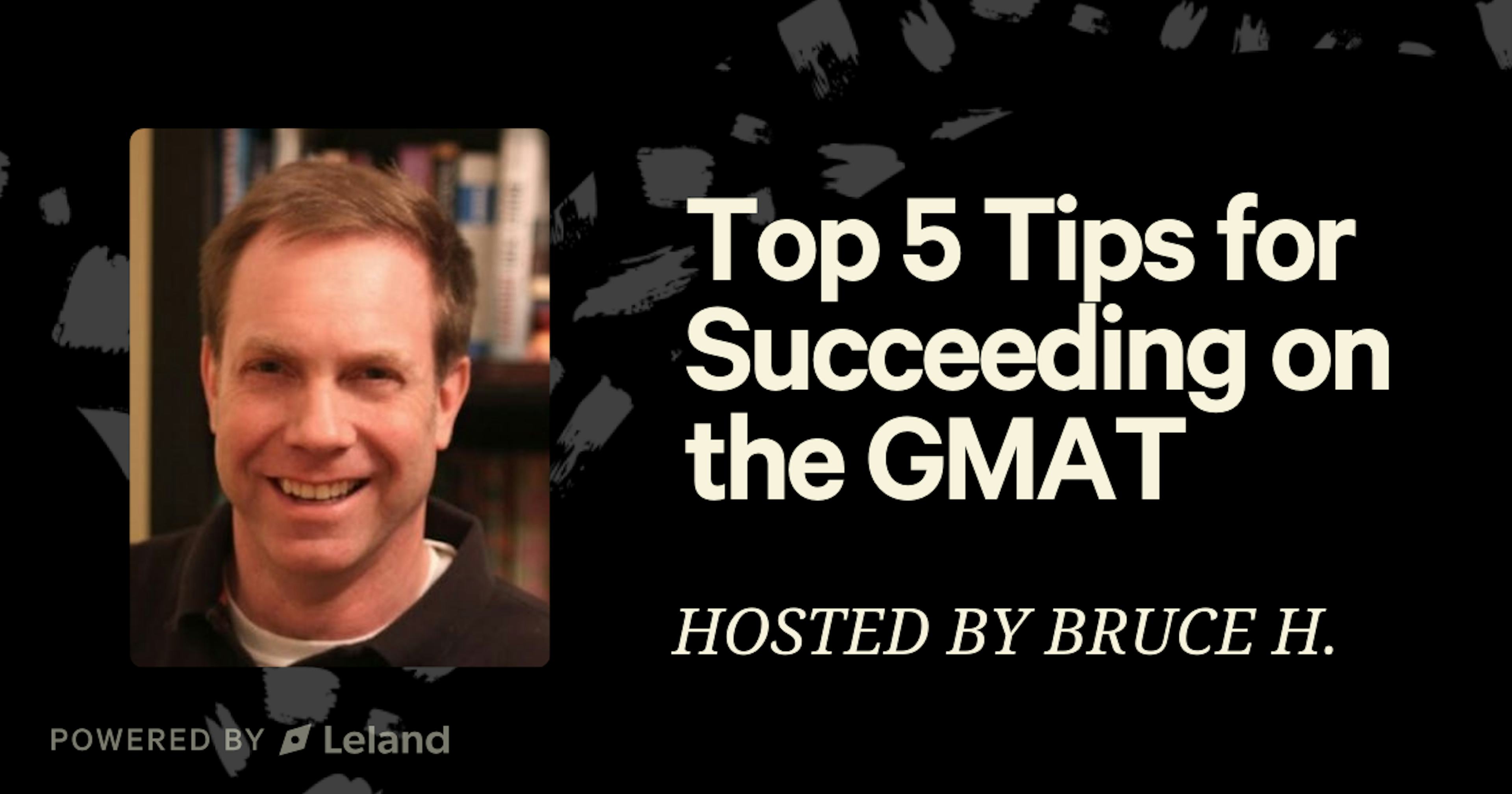 Top 5 Tips for Succeeding on the GMAT