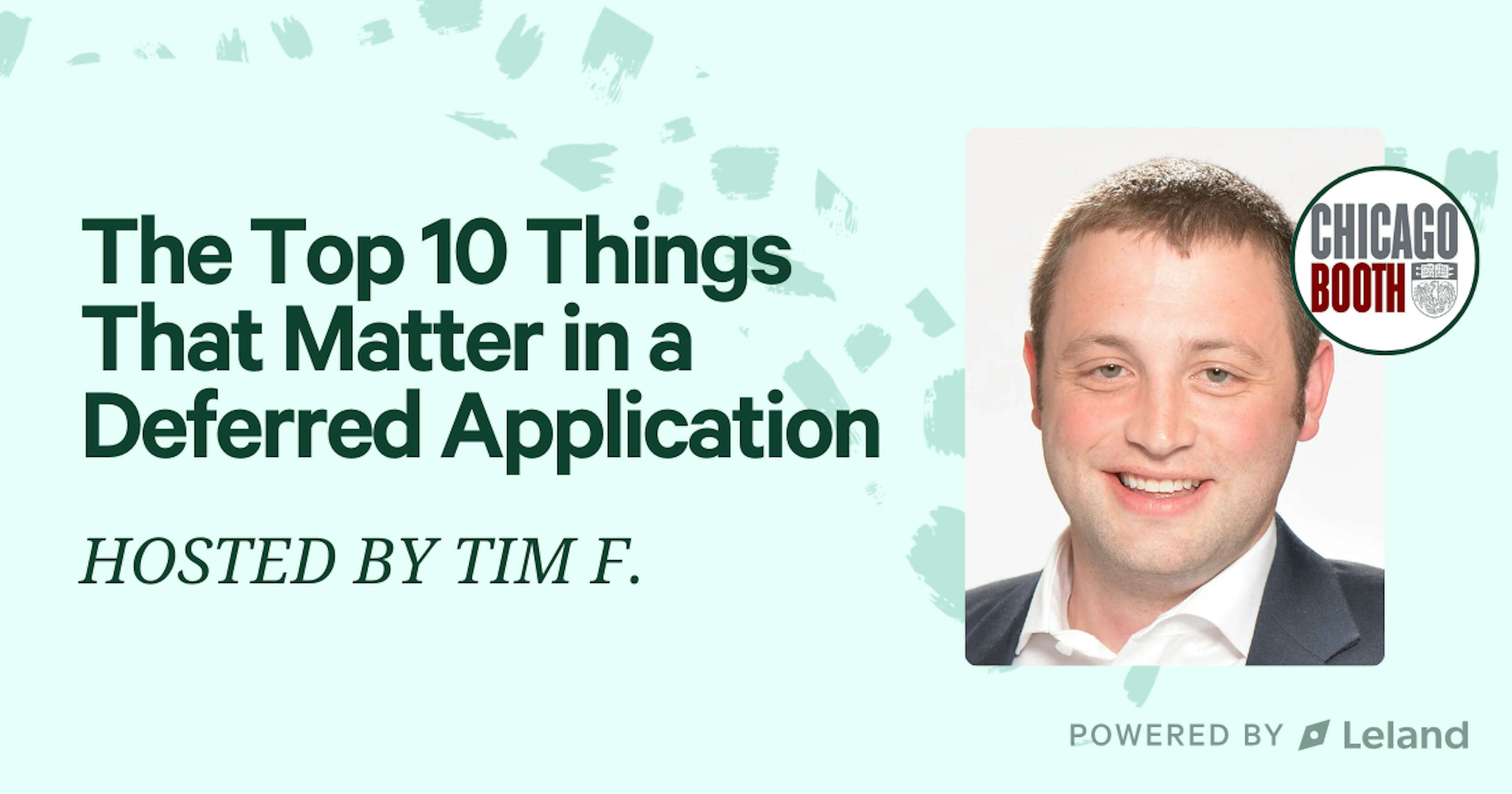 The Top 10 Things That Matter in a Deferred Application
