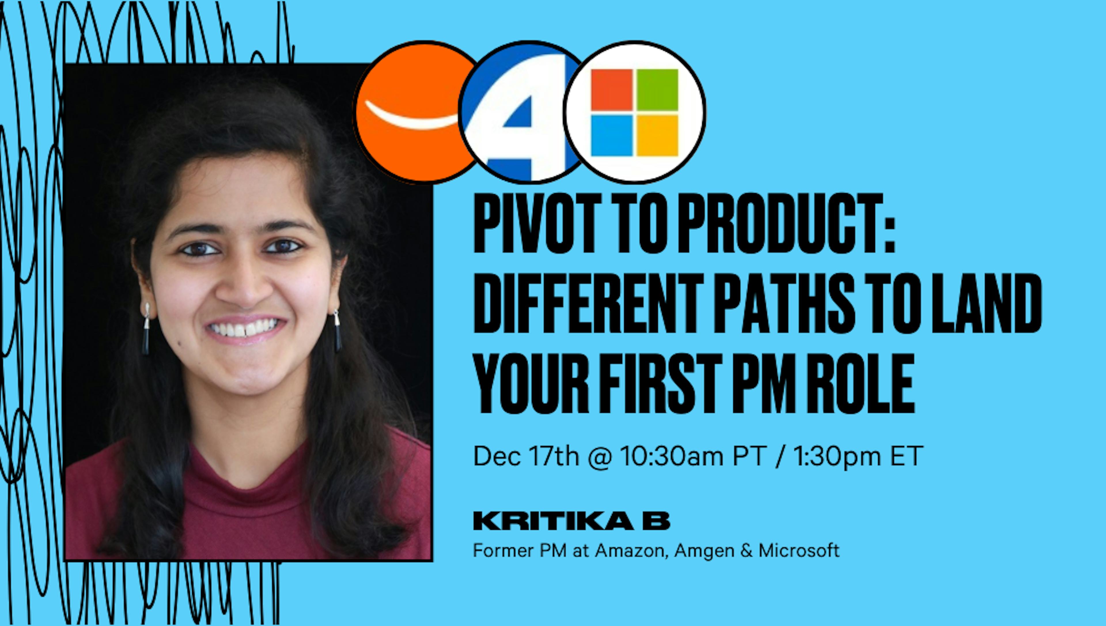 Pivot to Product: Different Paths to Land Your First PM Role 