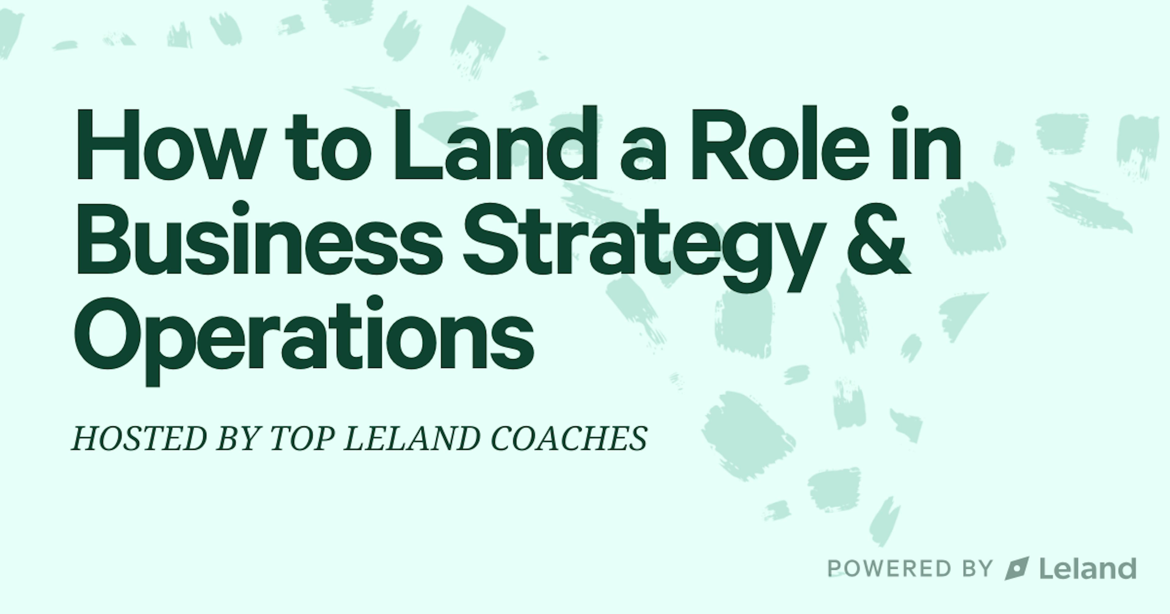 How to Land a Role in Business Strategy & Operations