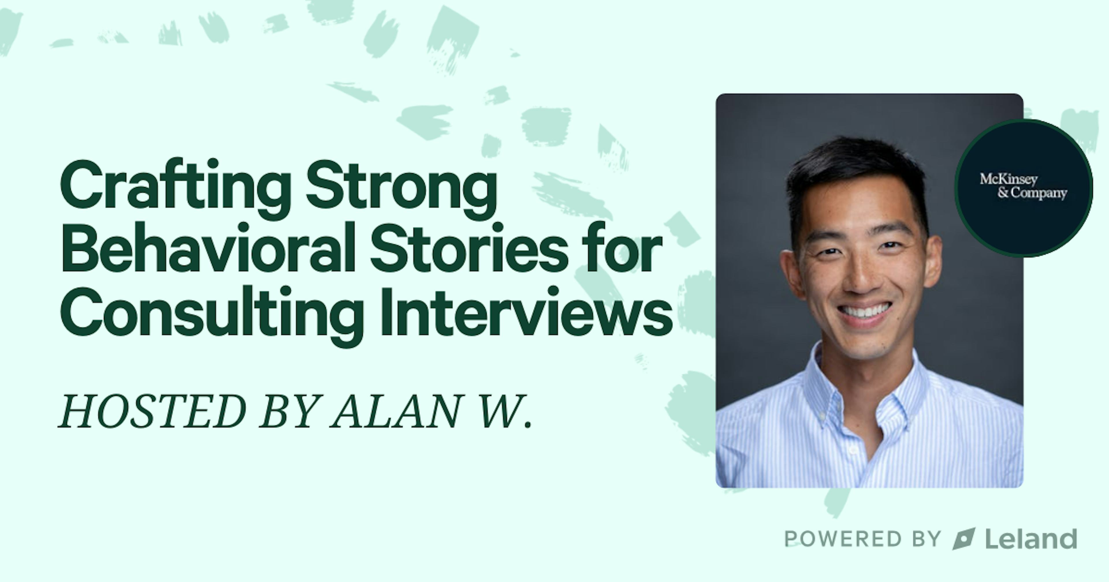Crafting Strong Behavioral Stories for Consulting Interviews