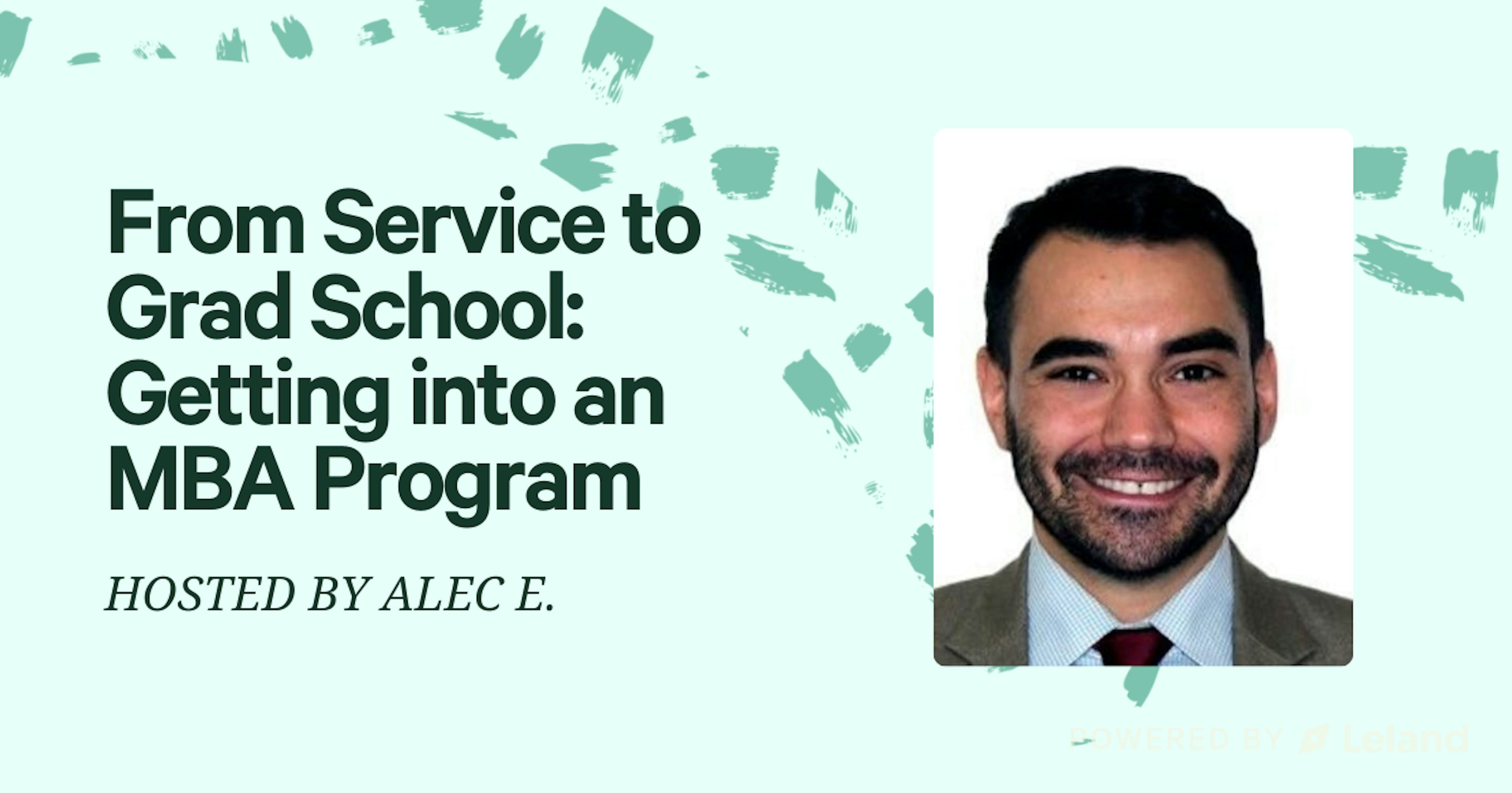 From Service to Grad School: Getting into an MBA Program