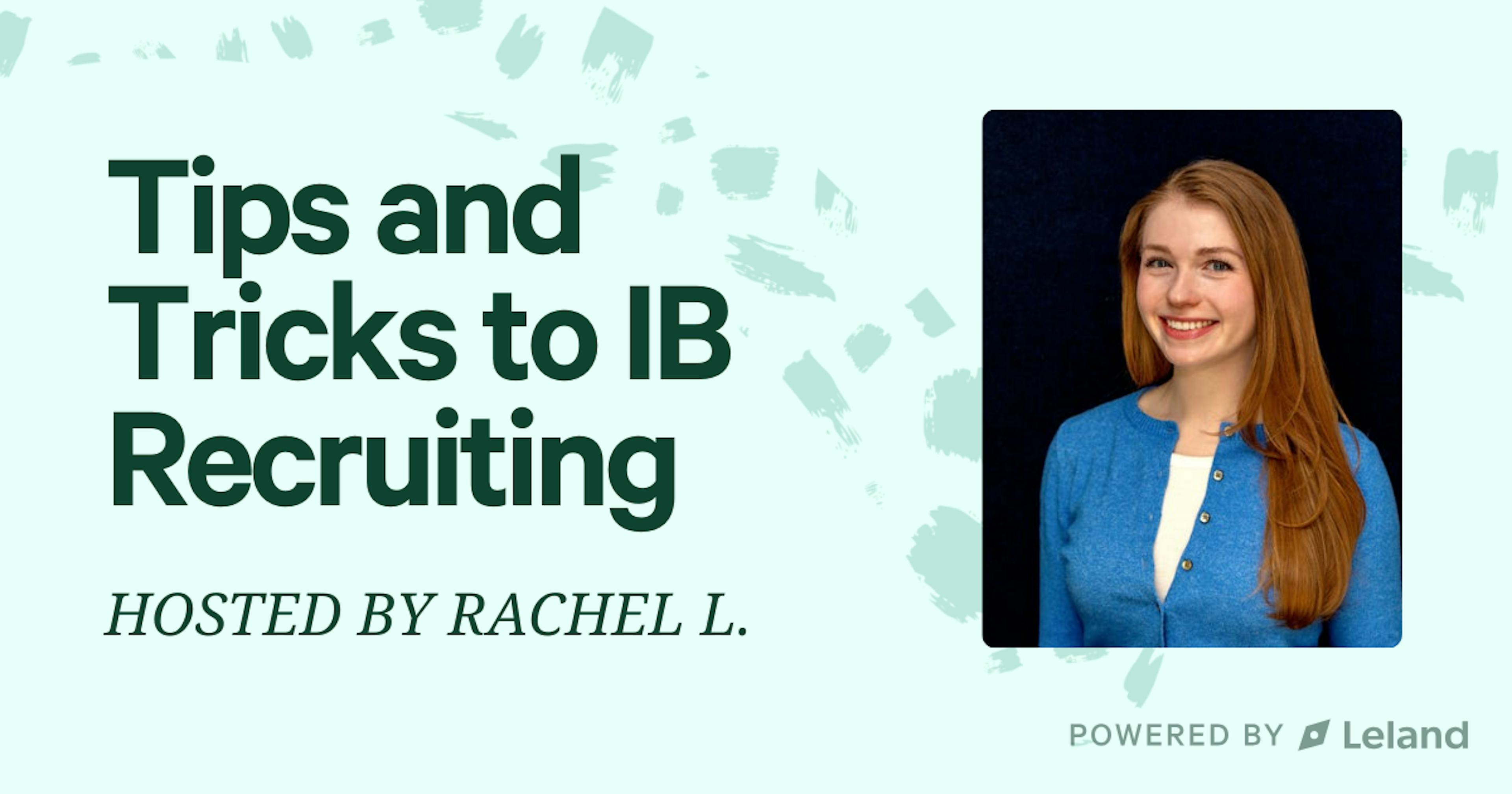 Tips and Tricks to IB Recruiting 