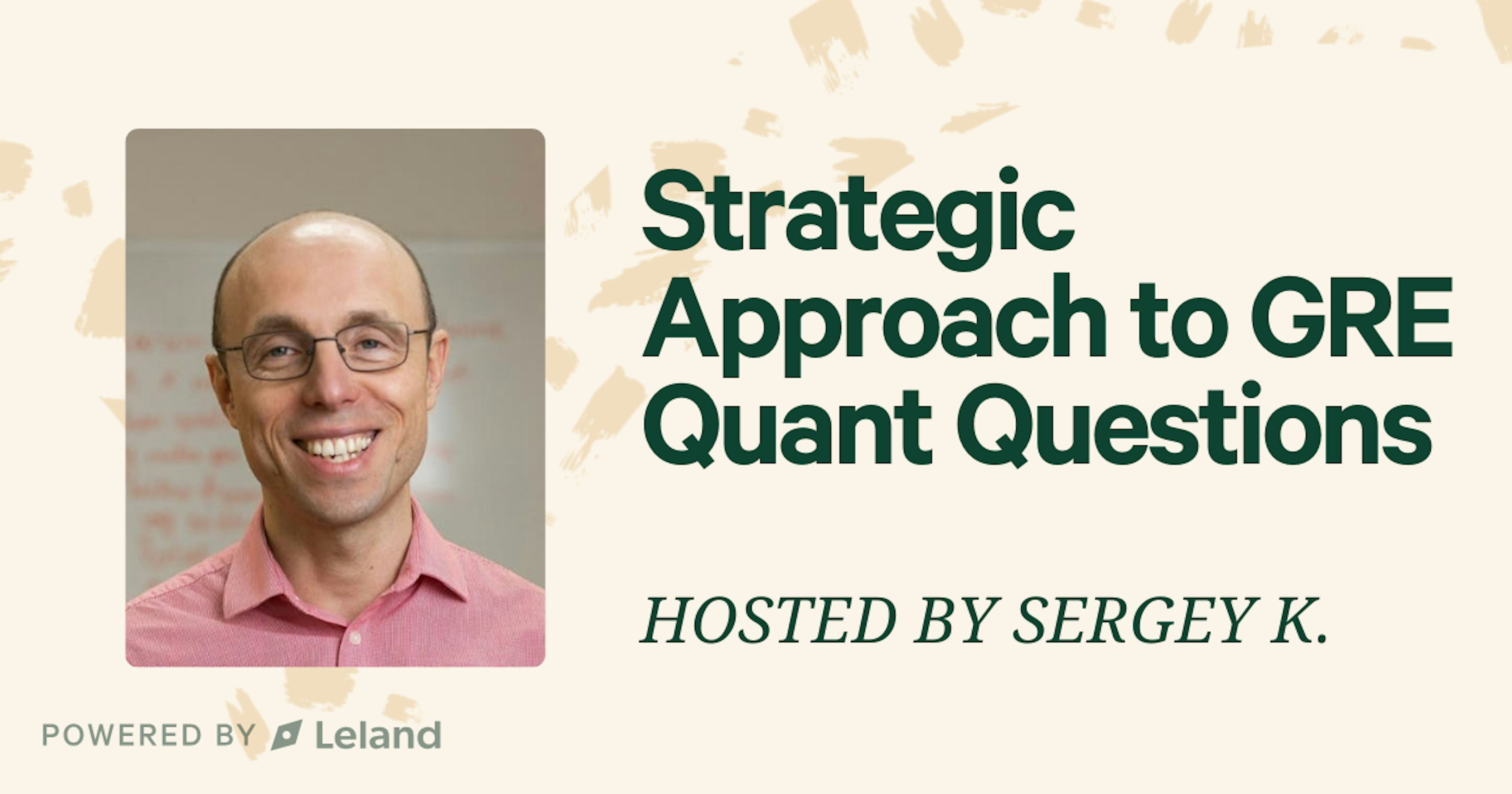 Strategic Approach to GRE Quant Questions