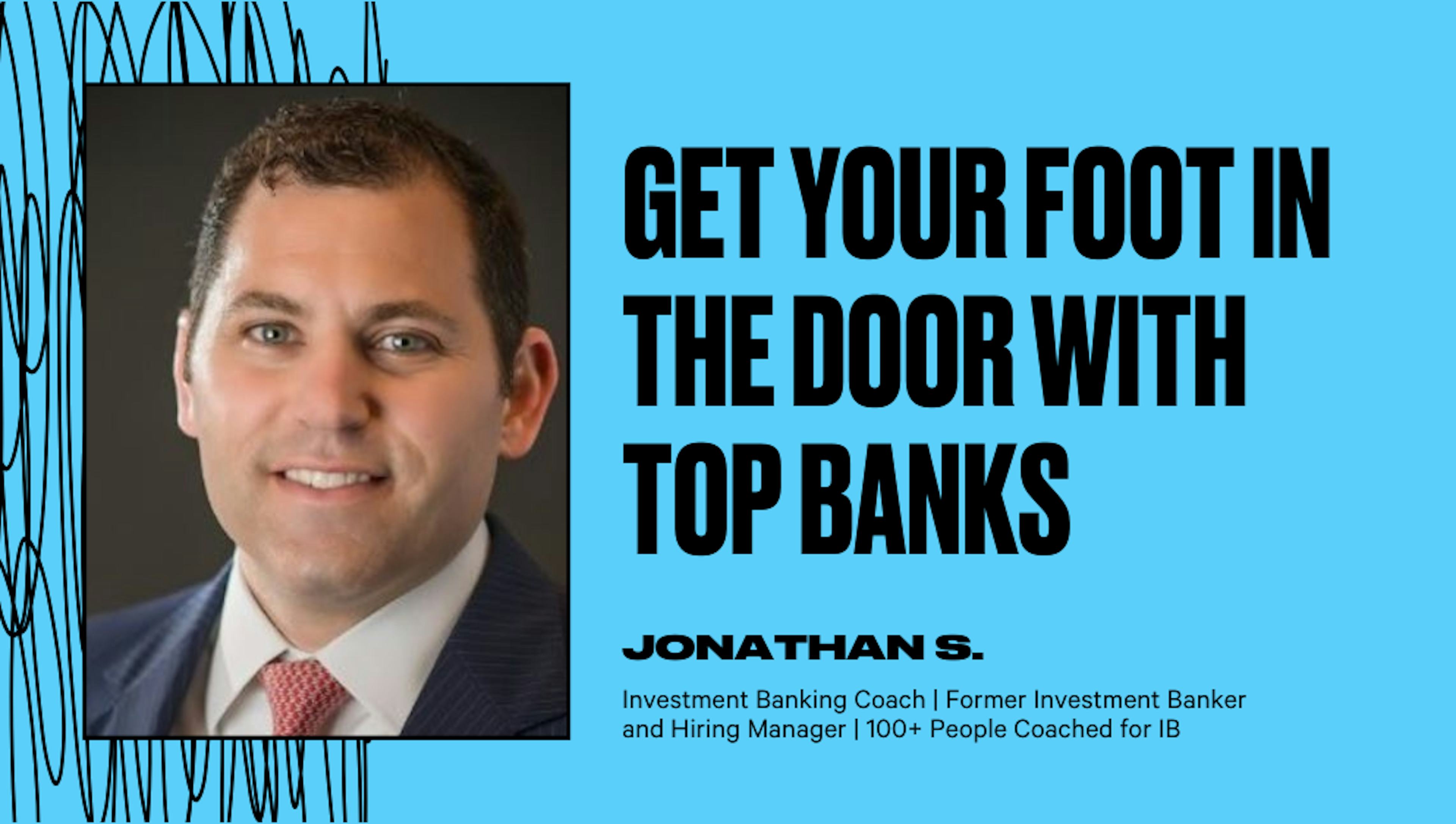 Get Your Foot in the Door with Top Banks