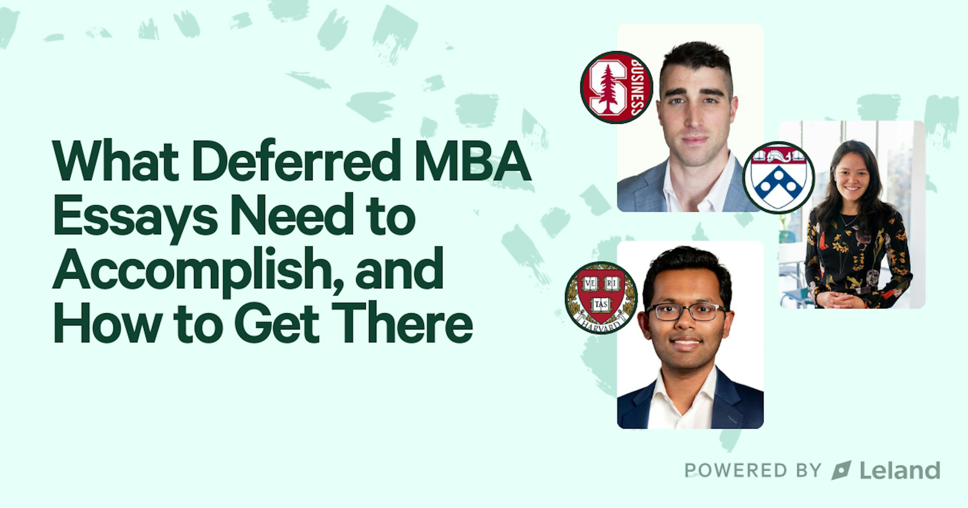 What Deferred MBA Essays Need to Accomplish, and How to Get There