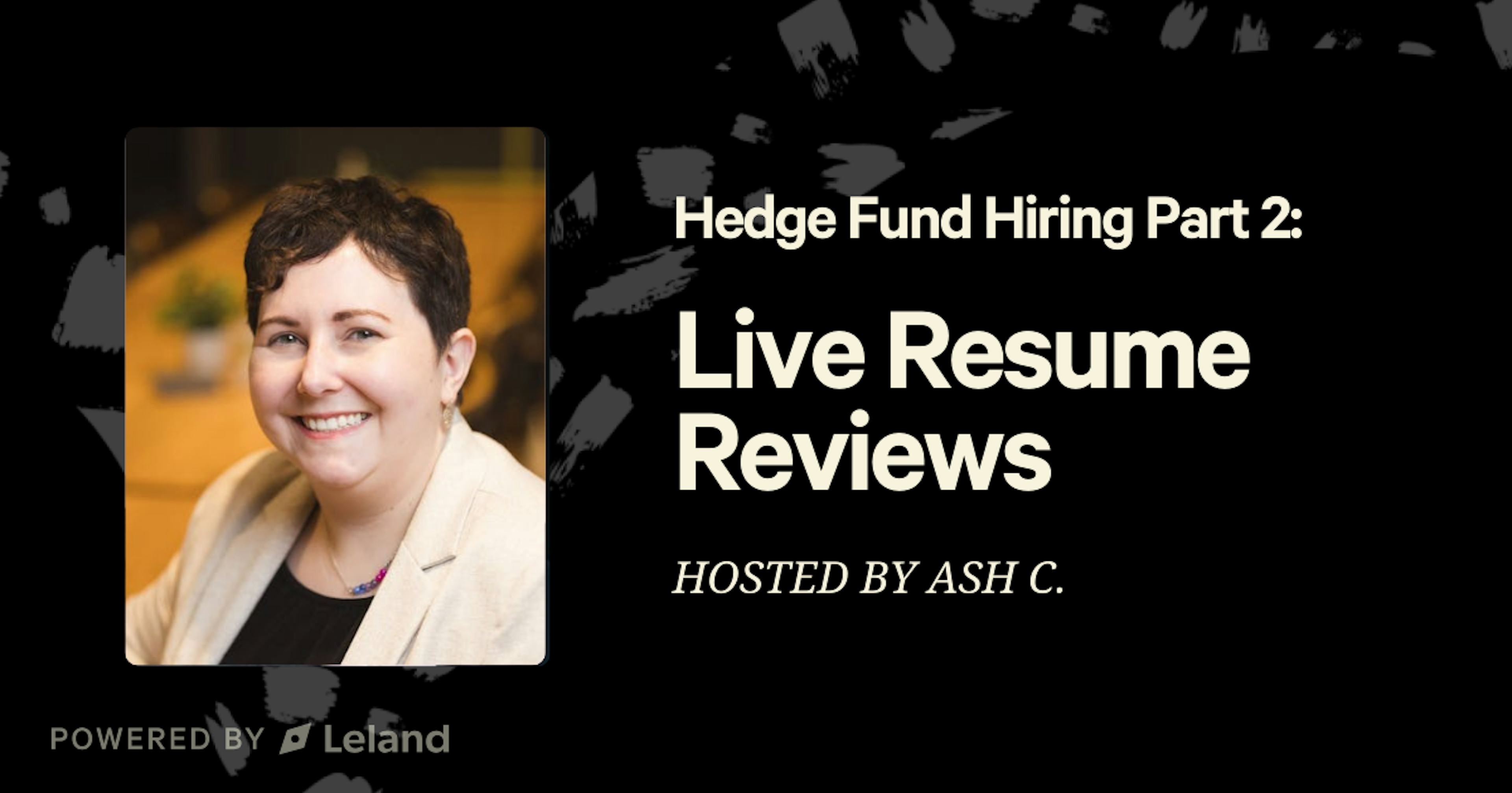 Hedge Fund Hiring Part 2: Live Resume Reviews