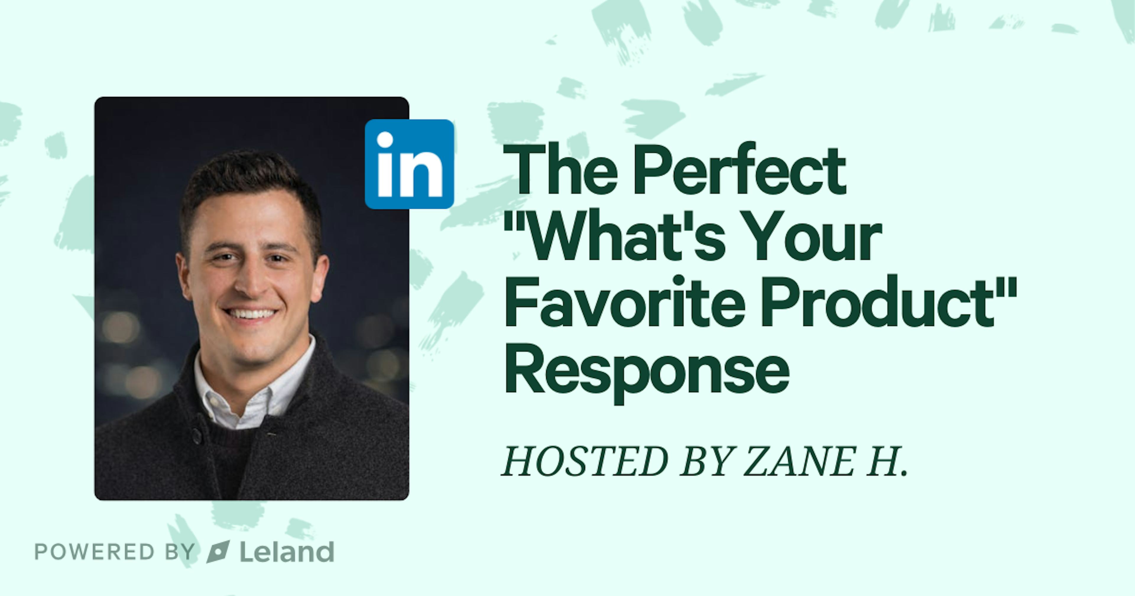 The Perfect "What's Your Favorite Product" Response