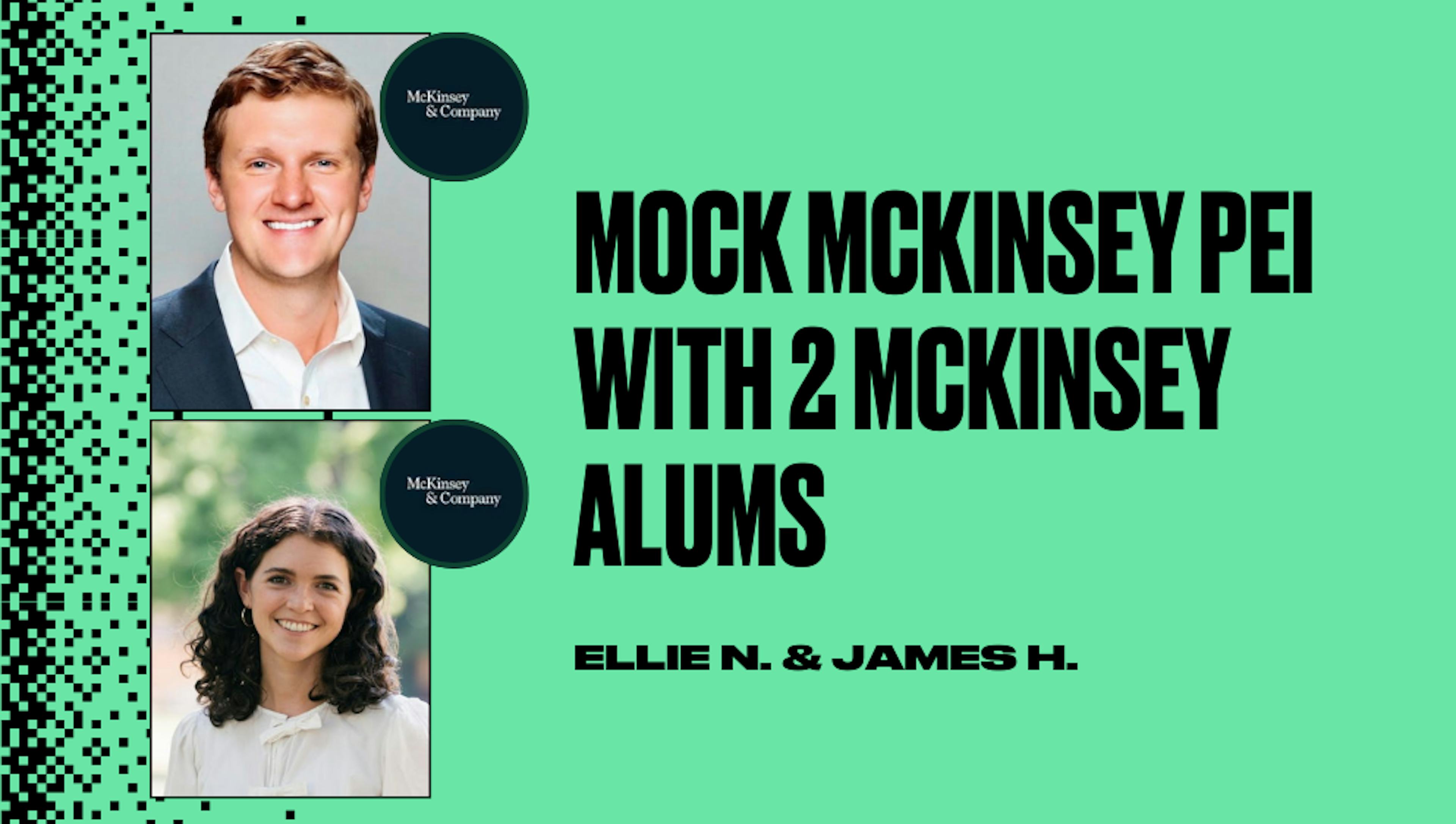 Mock McKinsey PEI with 2 McKinsey Alums