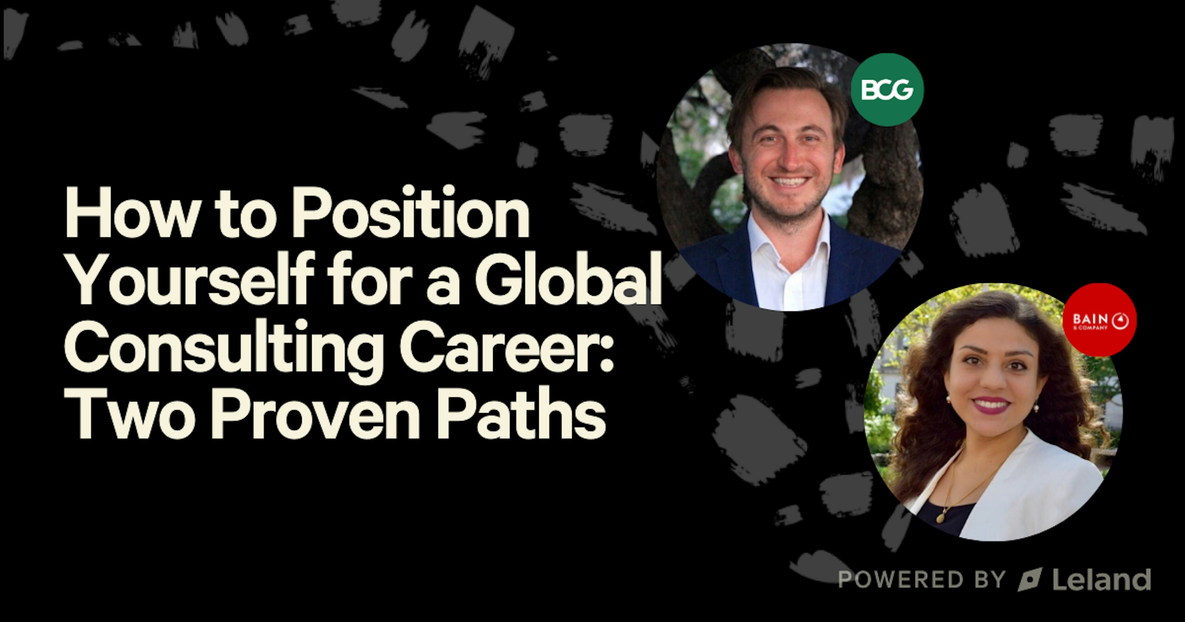 How to Position Yourself for a Global Consulting Career: Two Proven Paths
