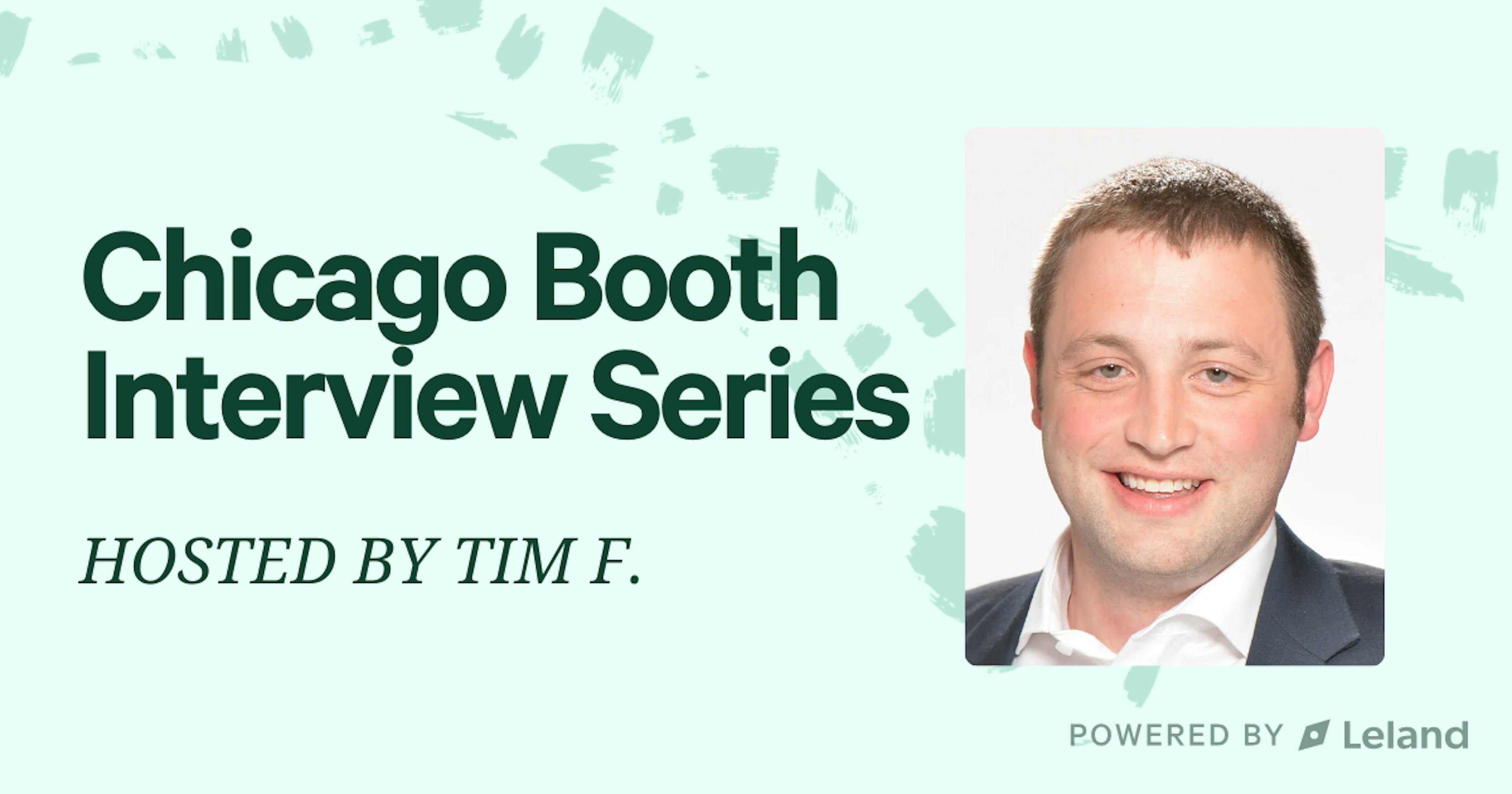 Chicago Booth Interview Series