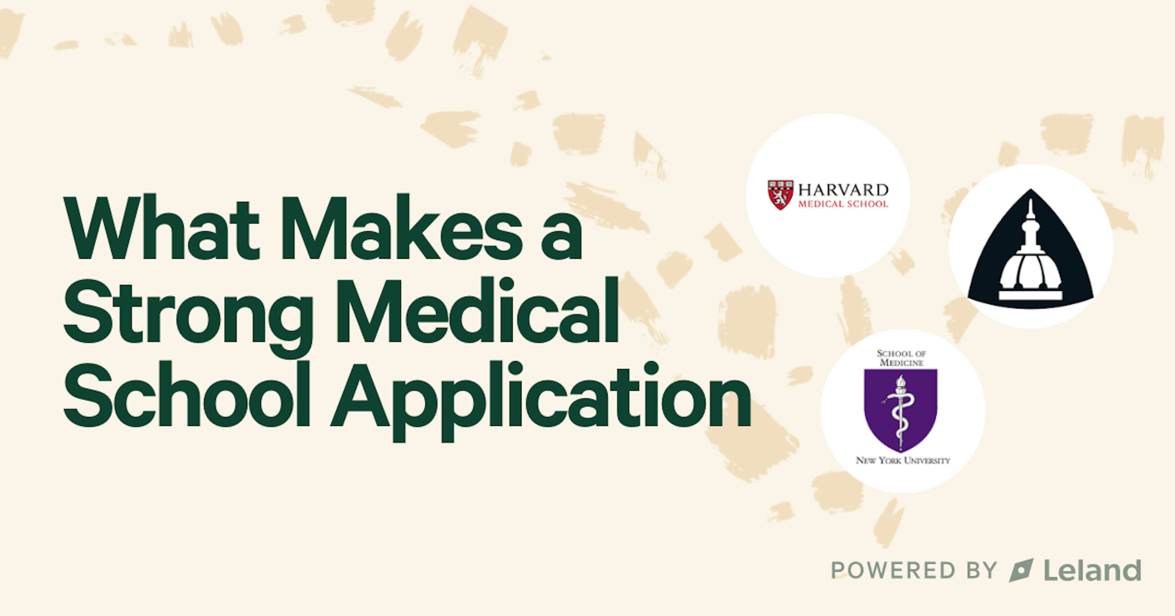 What Makes a Strong Medical School Application
