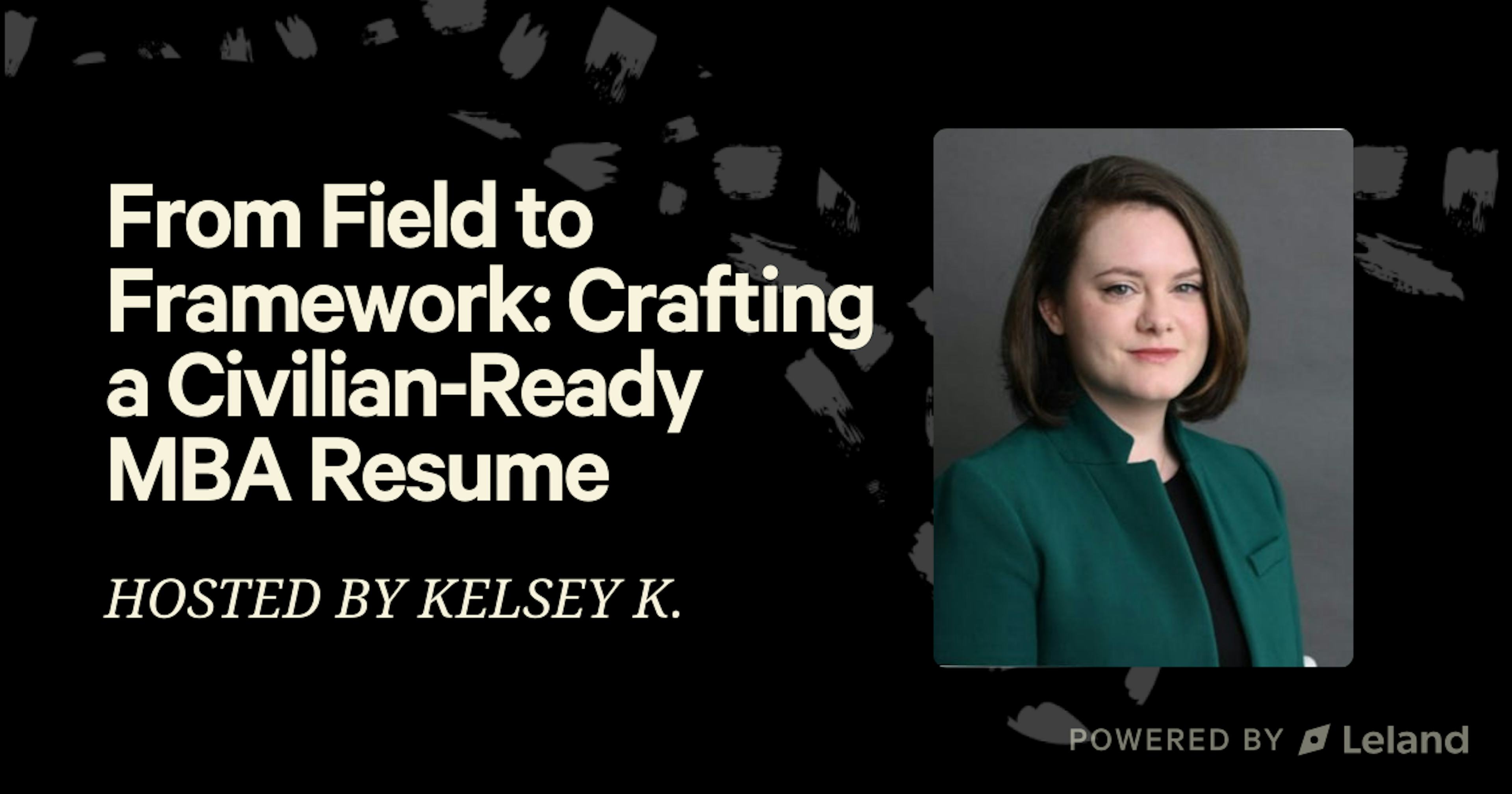 From Field to Framework: Crafting a Civilian-Ready MBA Resume