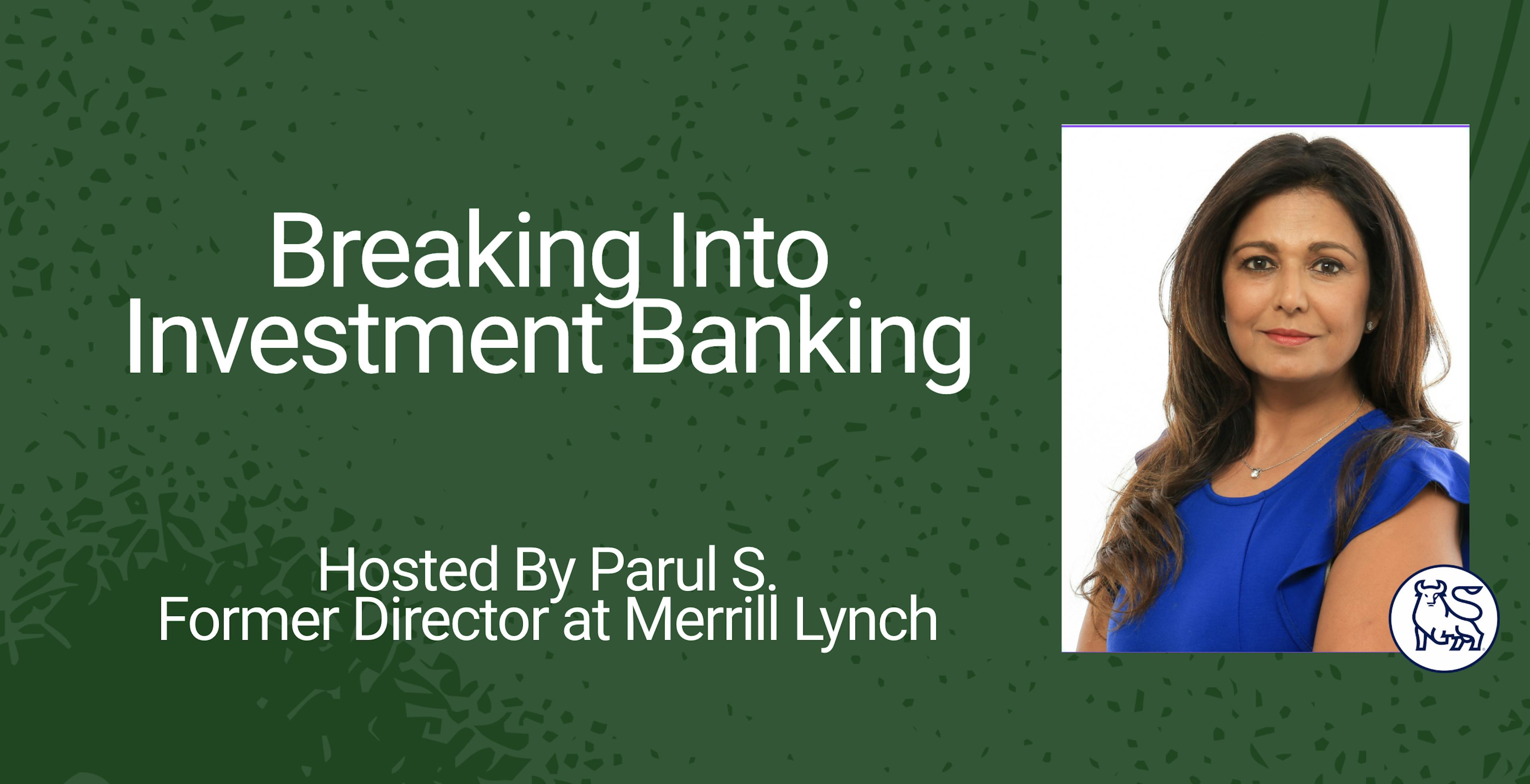 Breaking Into Investment Banking