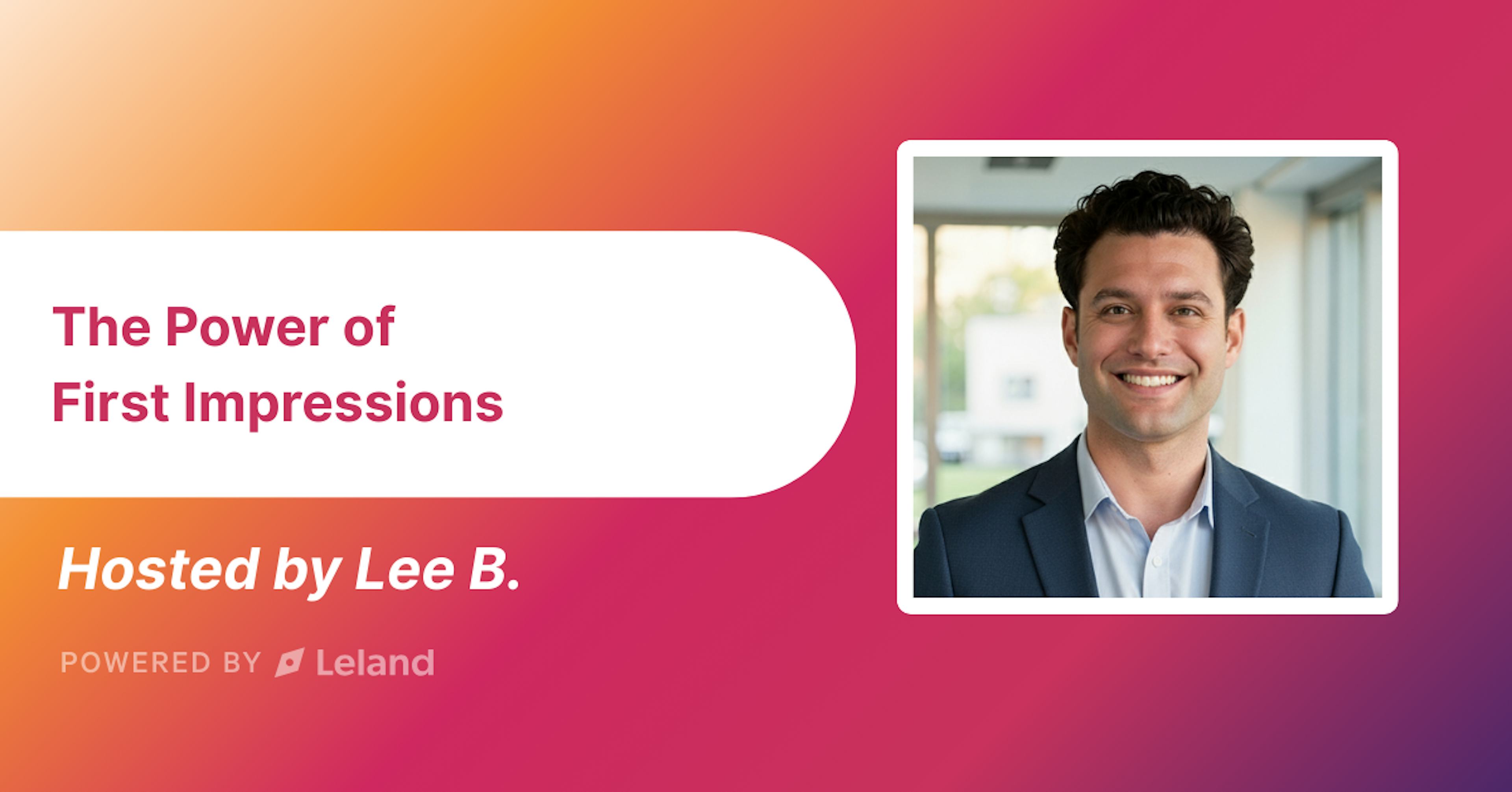 The Power of First Impressions