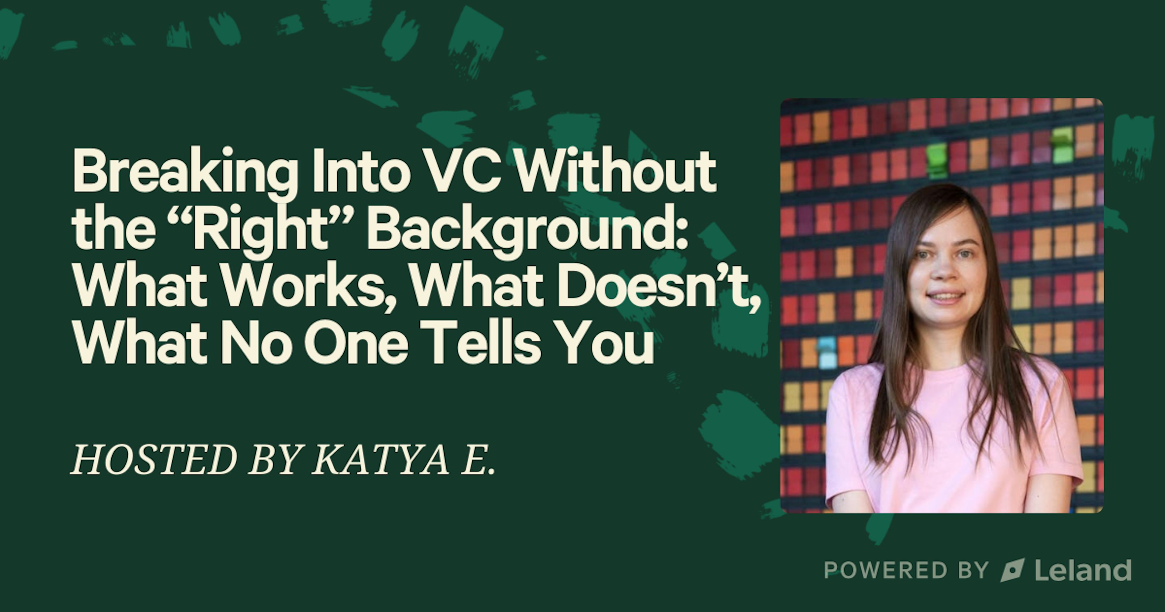 Breaking Into VC Without the “Right” Background: What Works, What Doesn’t, What No One Tells You