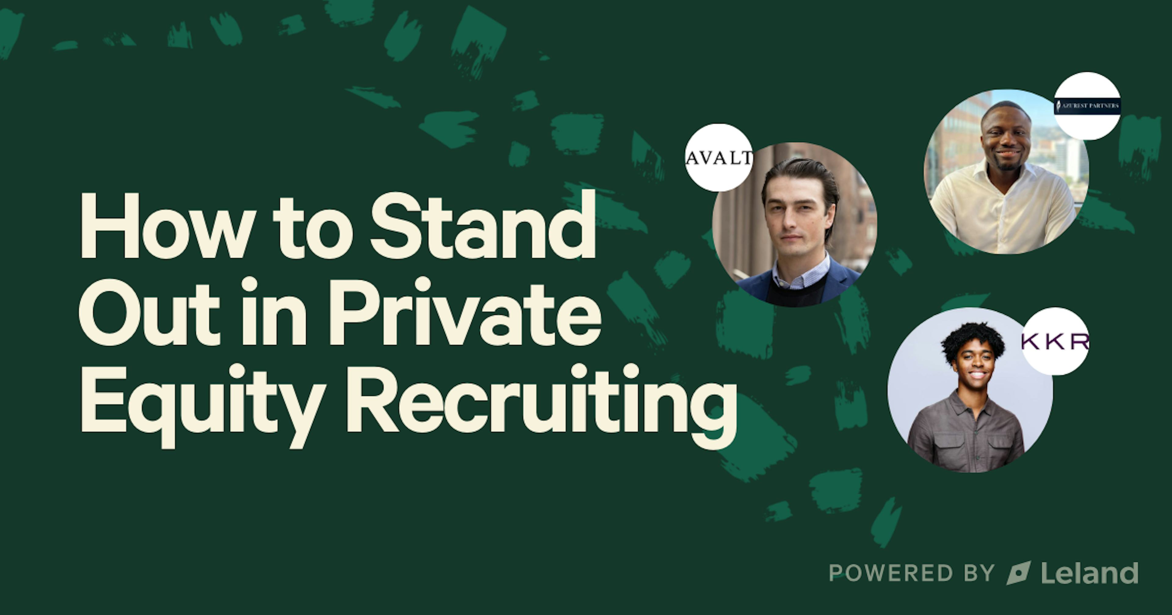 How to Stand Out in Private Equity Recruiting