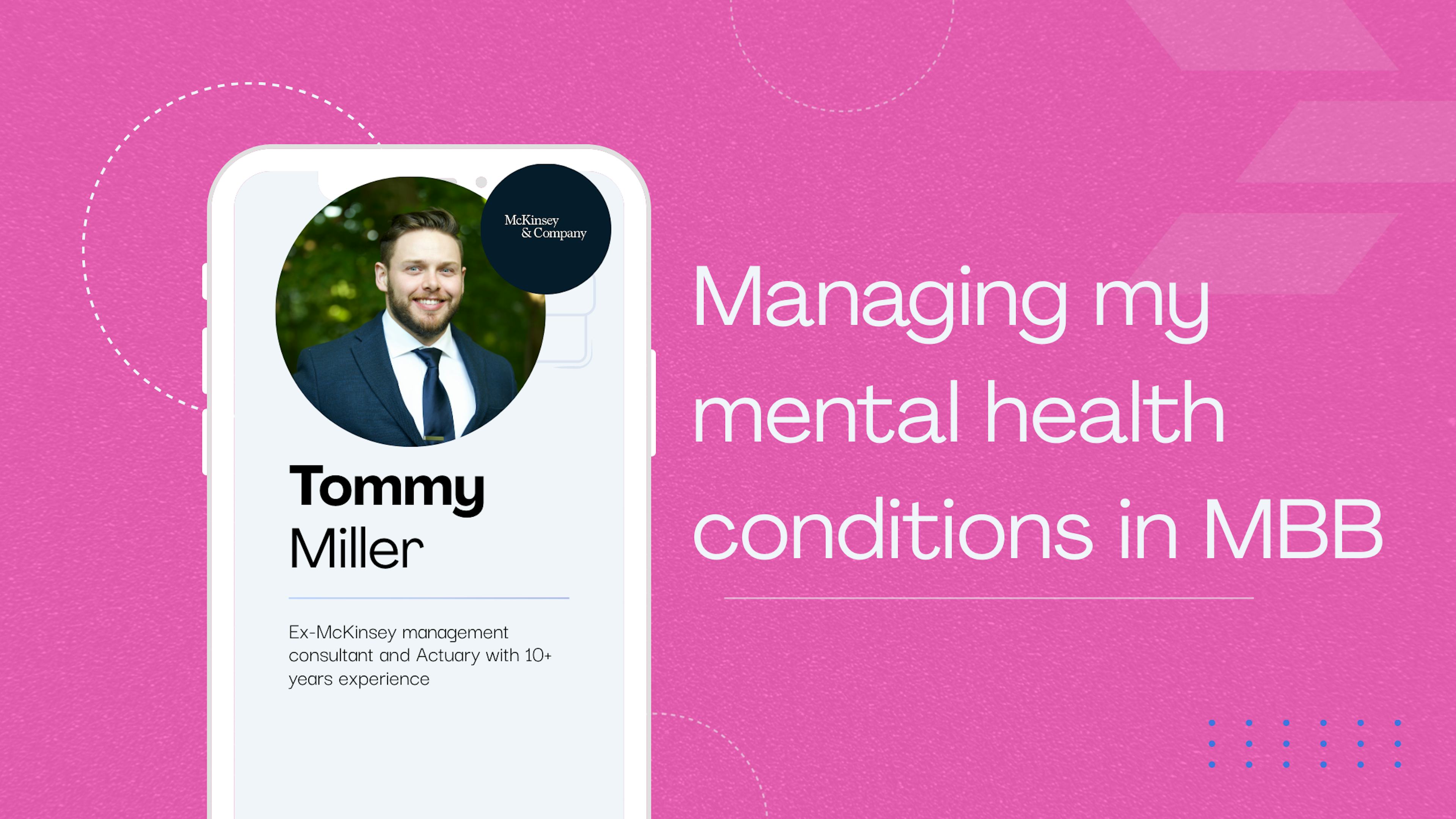 AMA - How I managed my mental health conditions while working in MBB