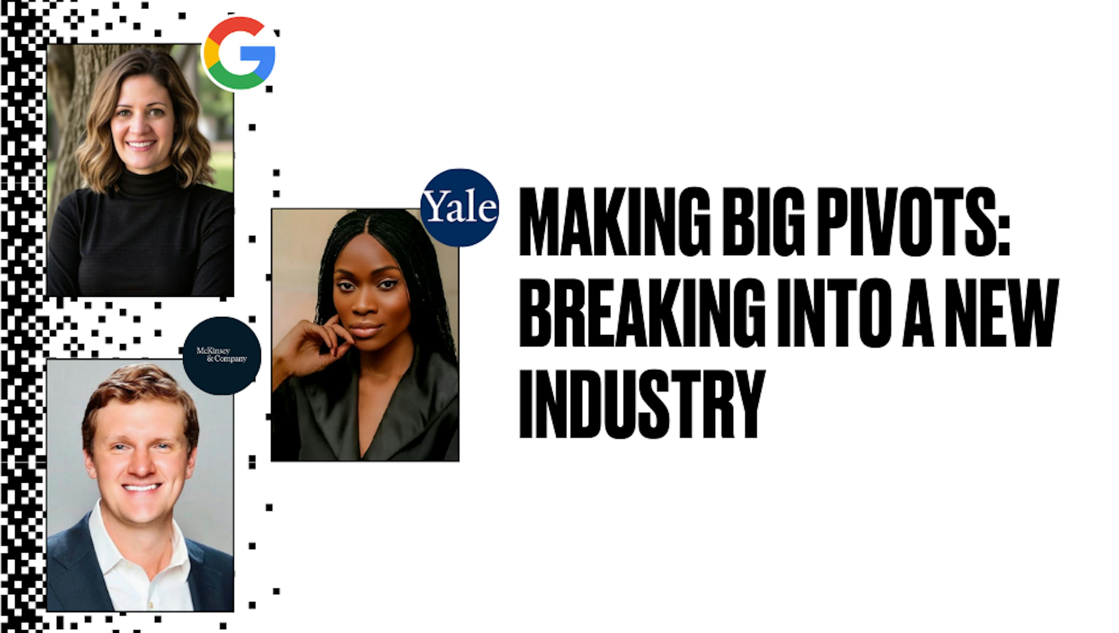 Making Big Pivots: Breaking into a New Industry
