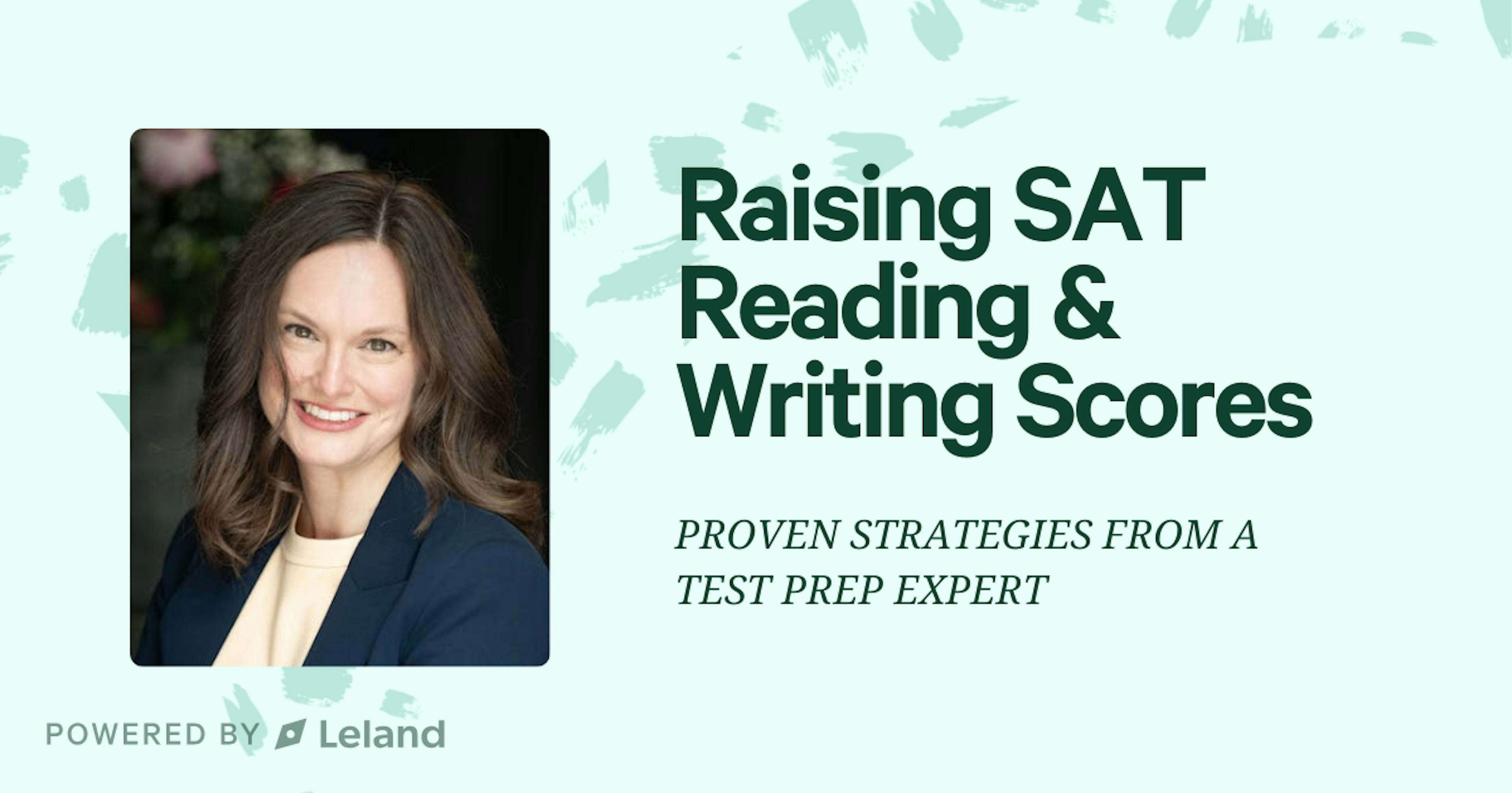 Raising SAT Reading & Writing Scores: Proven Strategies from a Test Pr