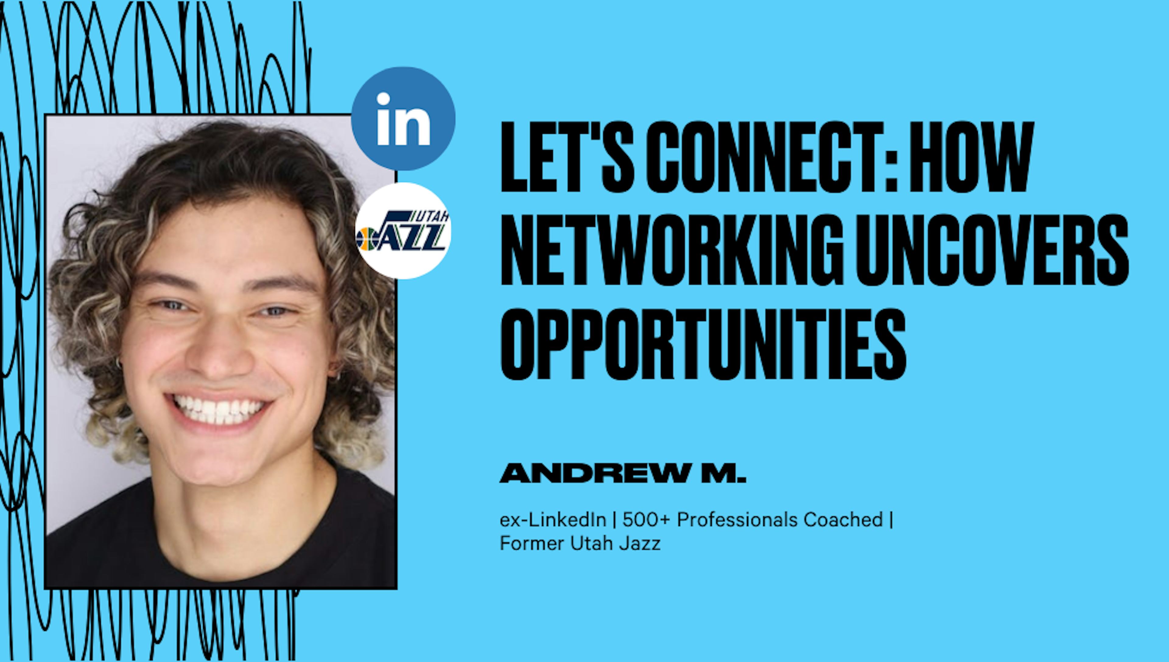 Let's Connect: How Networking Uncovers Opportunities 