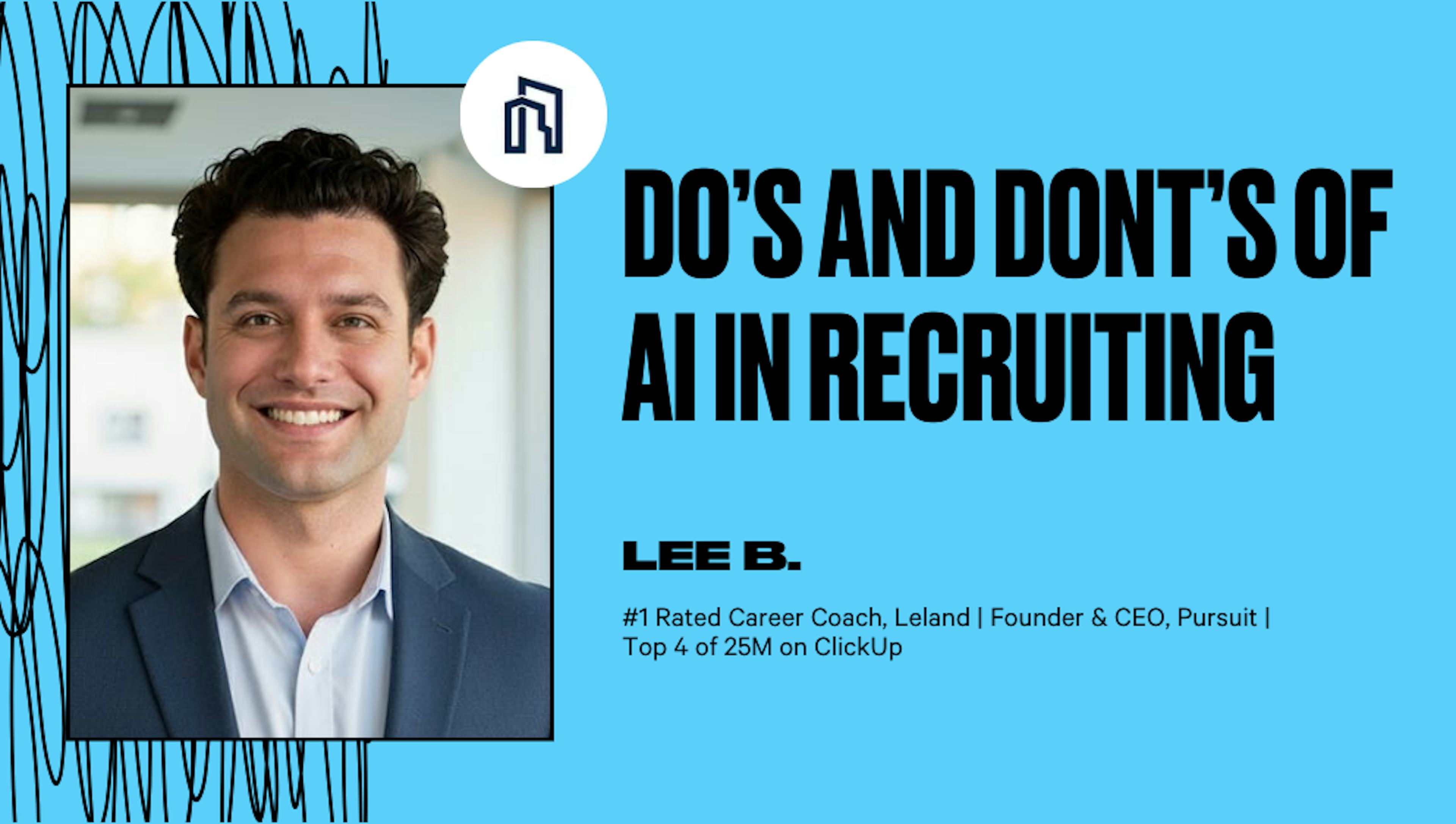 Do’s and Dont’s of AI in Recruiting