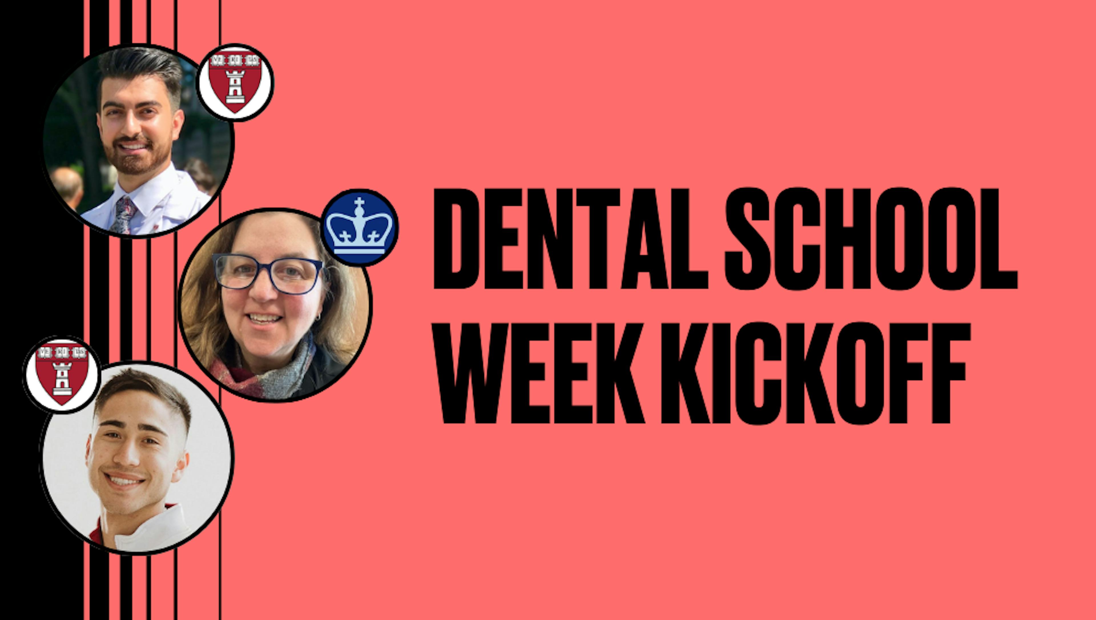 Dental School Week Kickoff