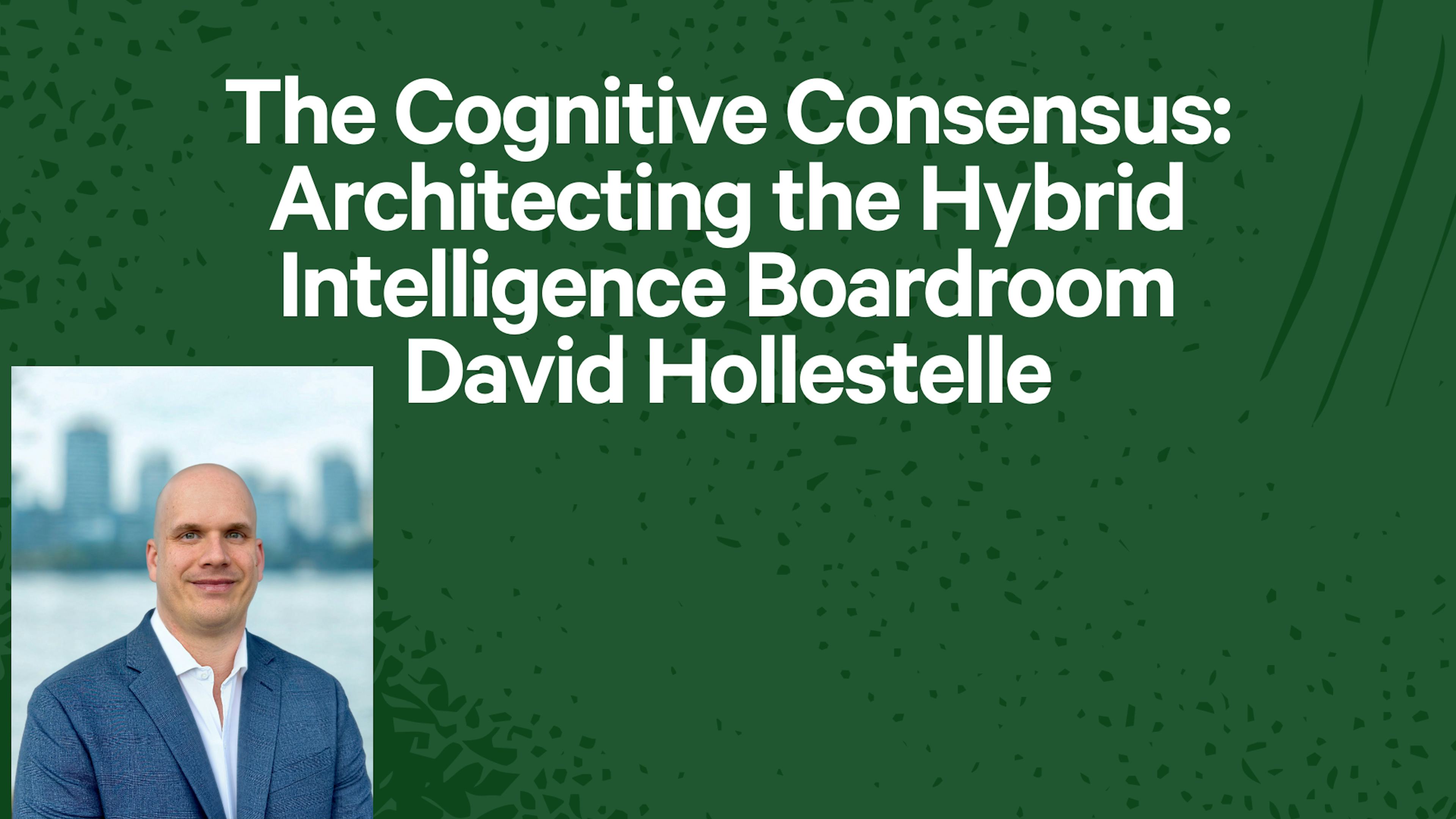 The Cognitive Consensus: Architecting the Hybrid Intelligence Boardroom