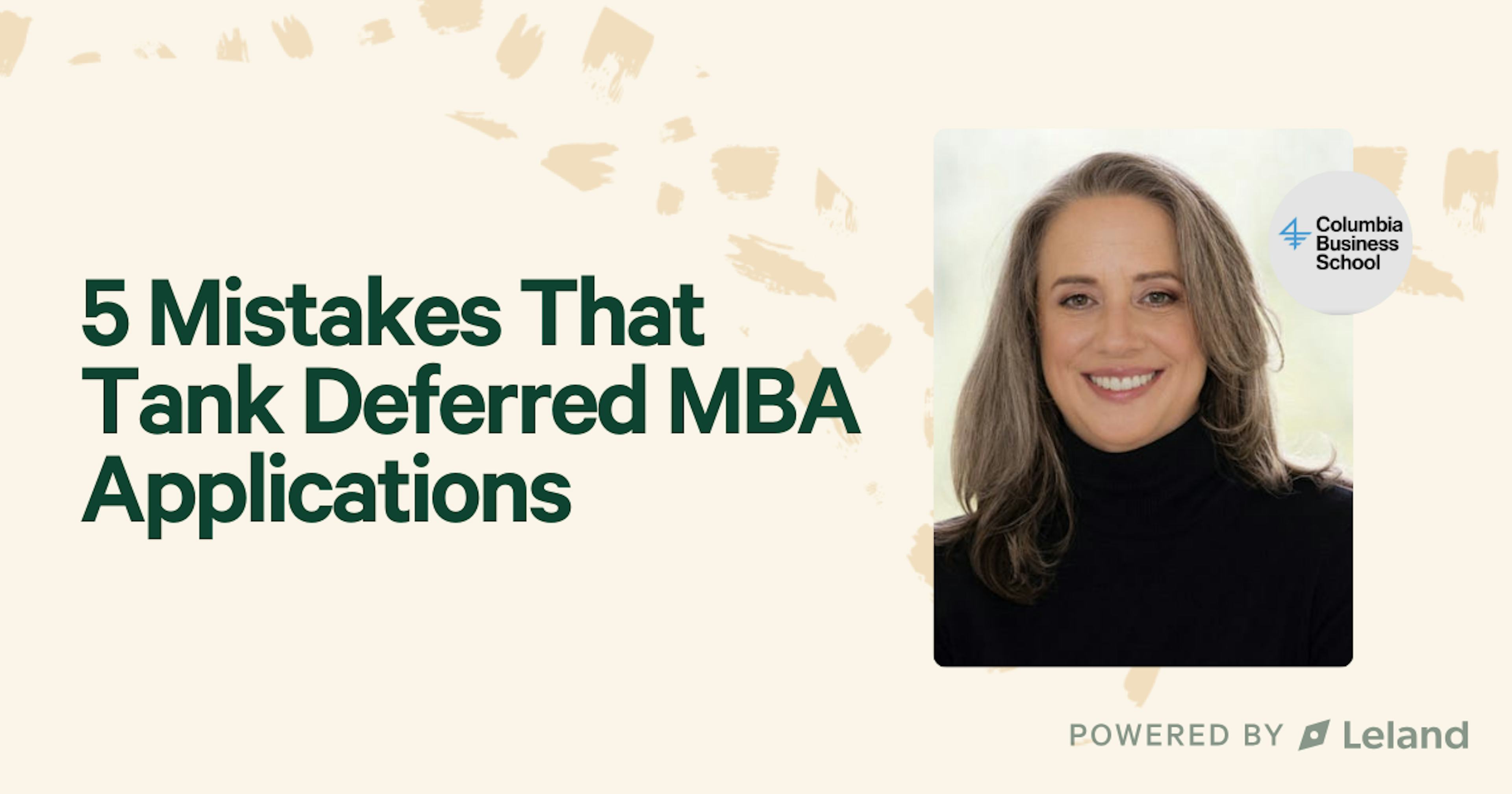 5 Mistakes That Tank Deferred MBA Applications