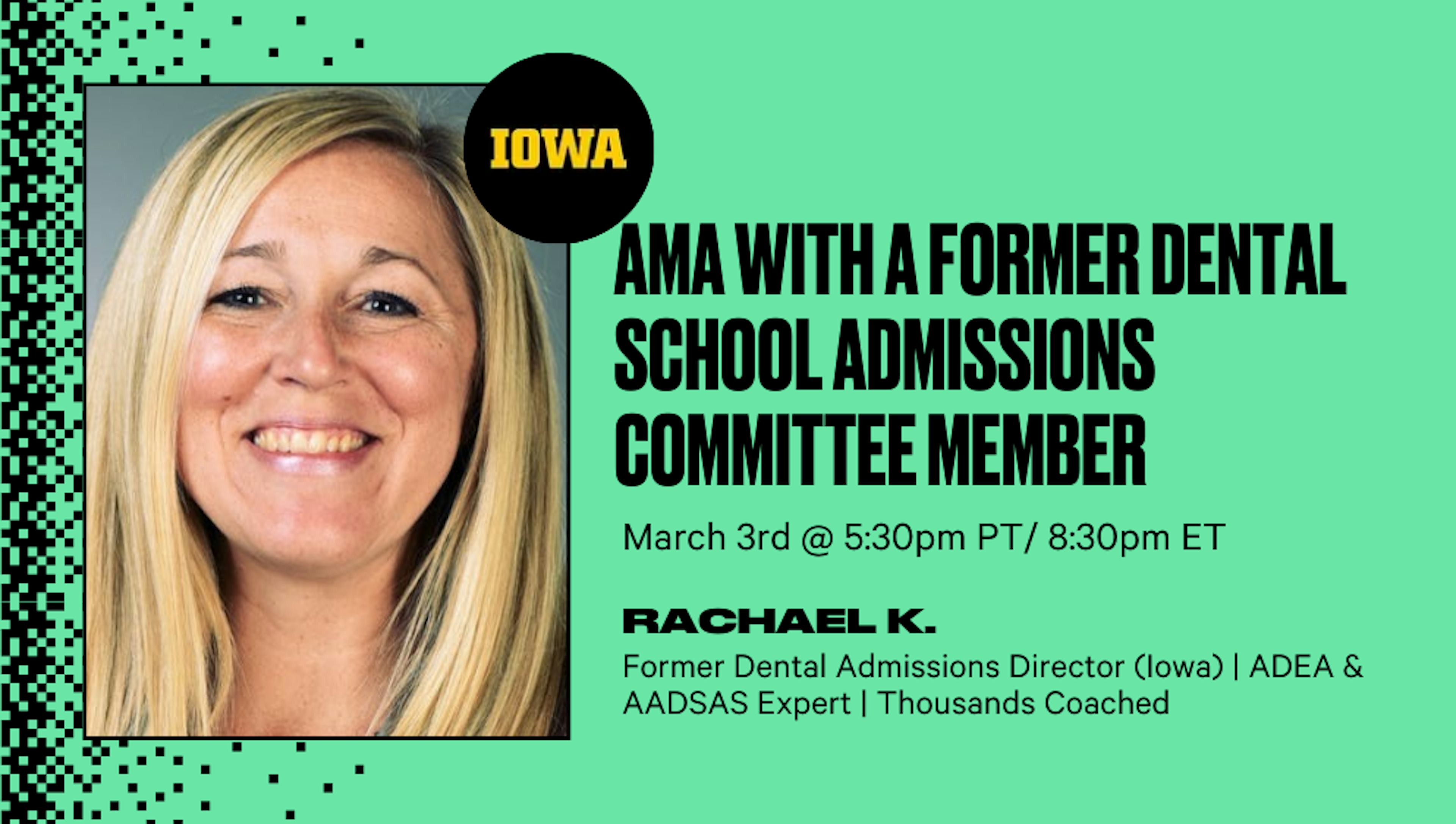 AMA with a Former Dental School Admissions Committee Member