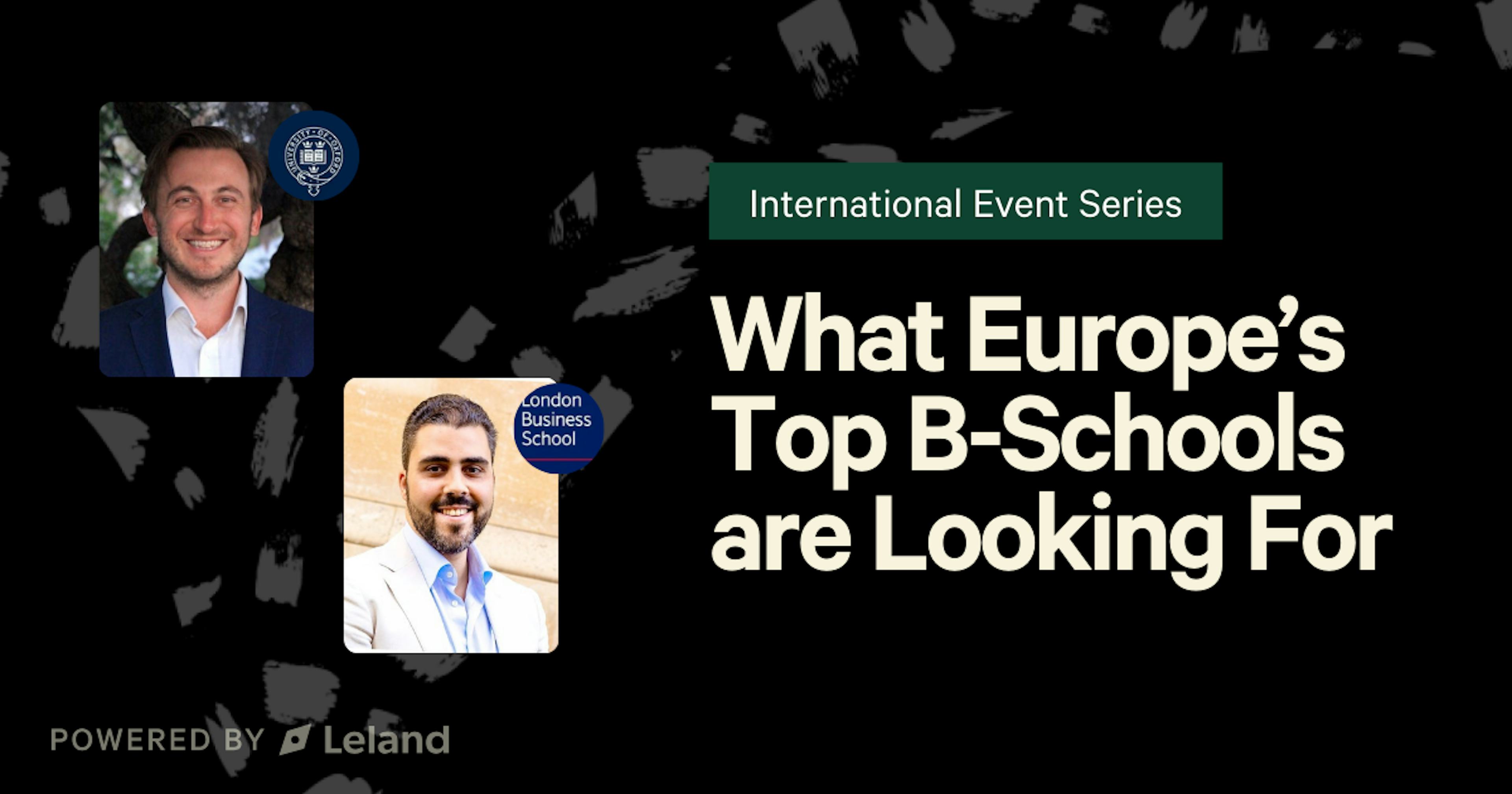 What Europe’s Top B-Schools are Looking For